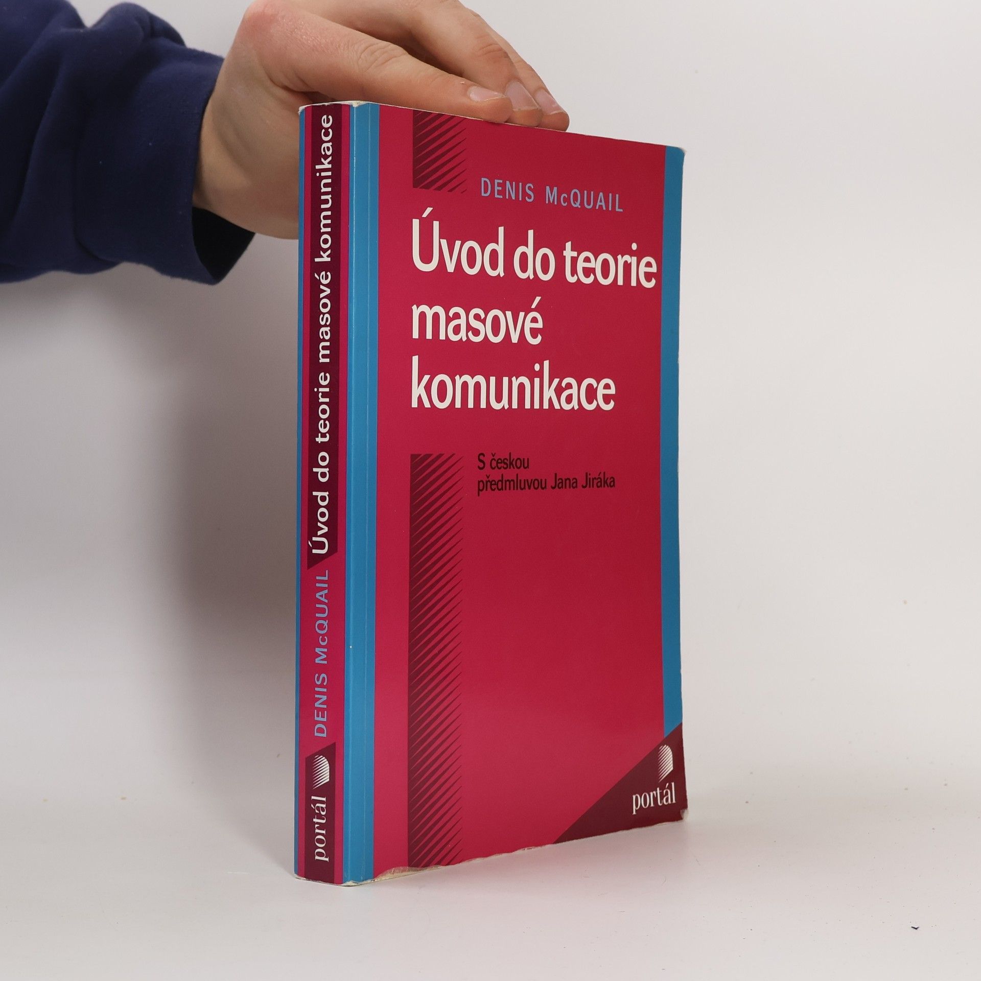 Denis McQuail Úvod do teorie masové komunikace