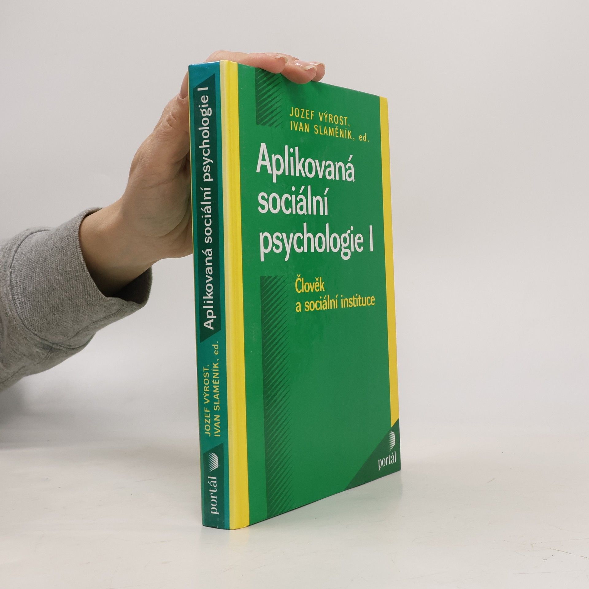 Jozef Výrost Aplikovaná sociální psychologie I