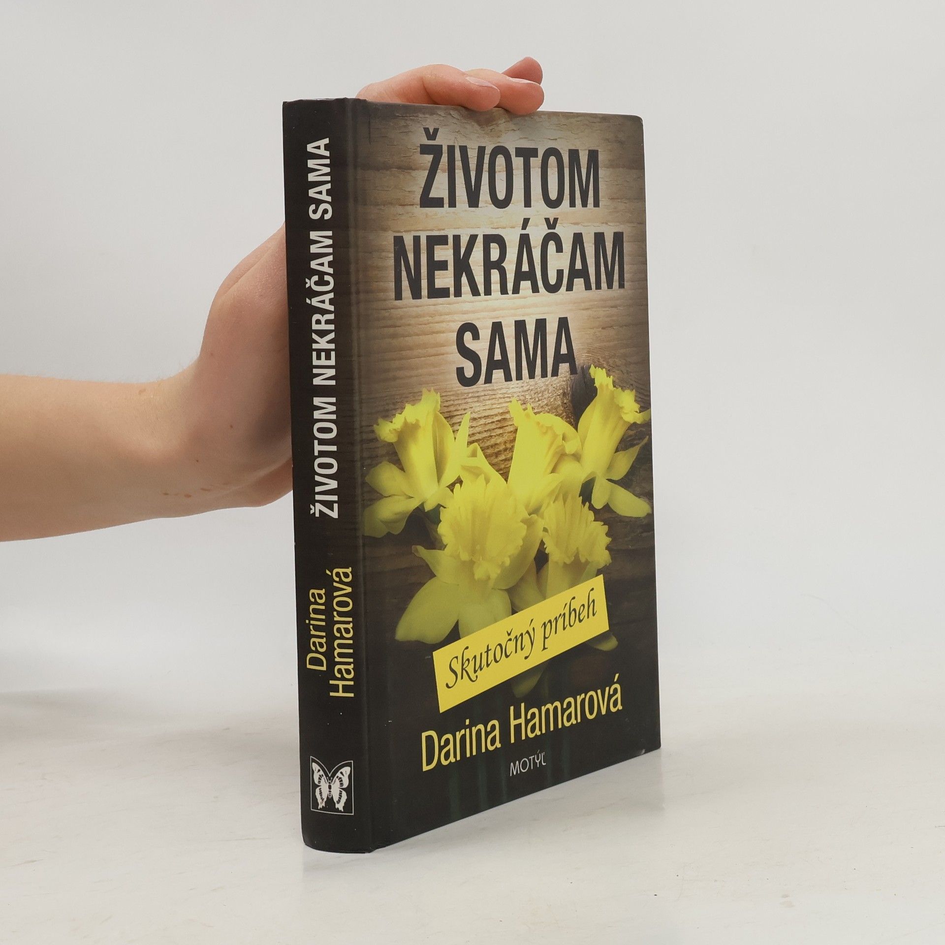 Darina Hamarová Životom nekráčam sama