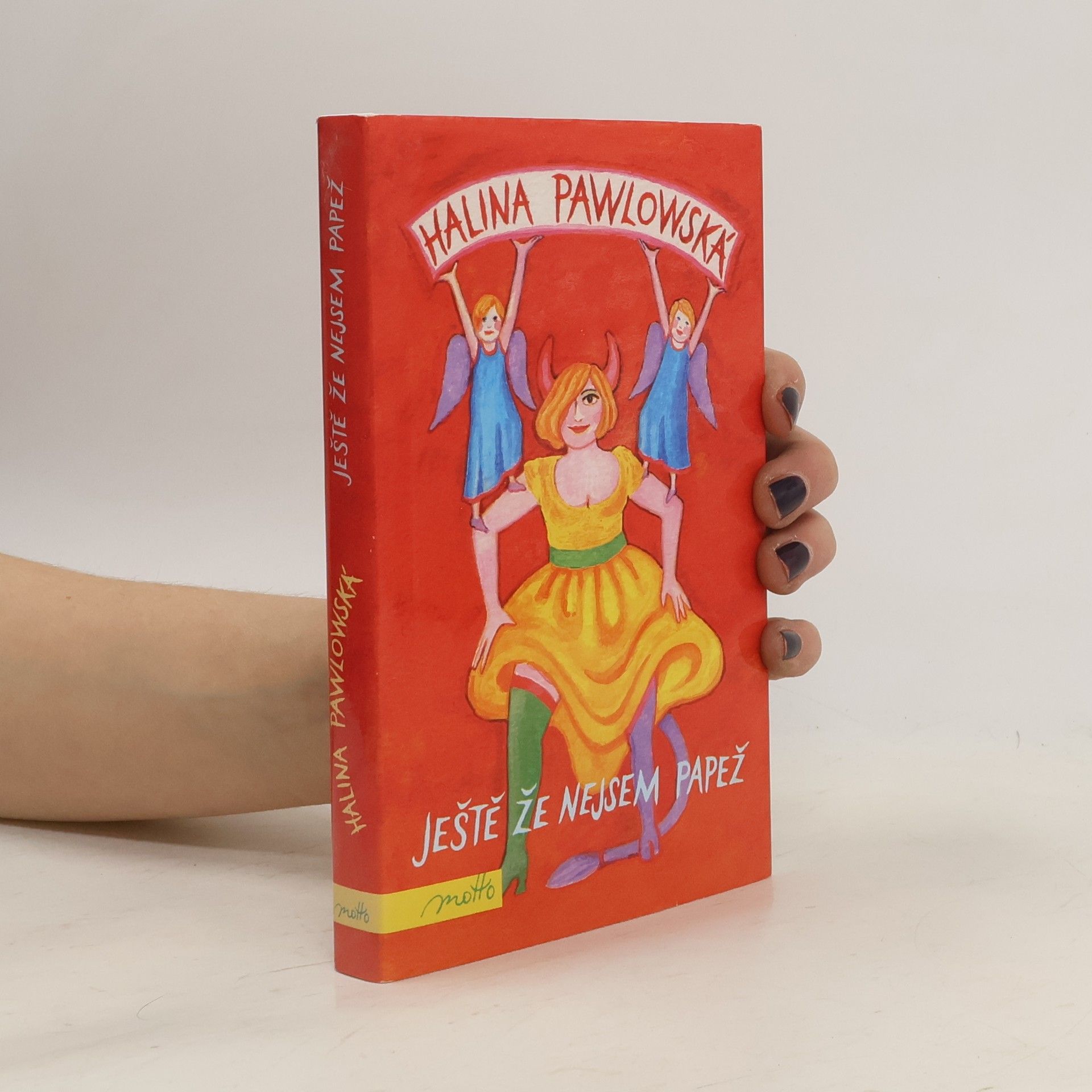 Halina Pawlowská Ještě že nejsem papež