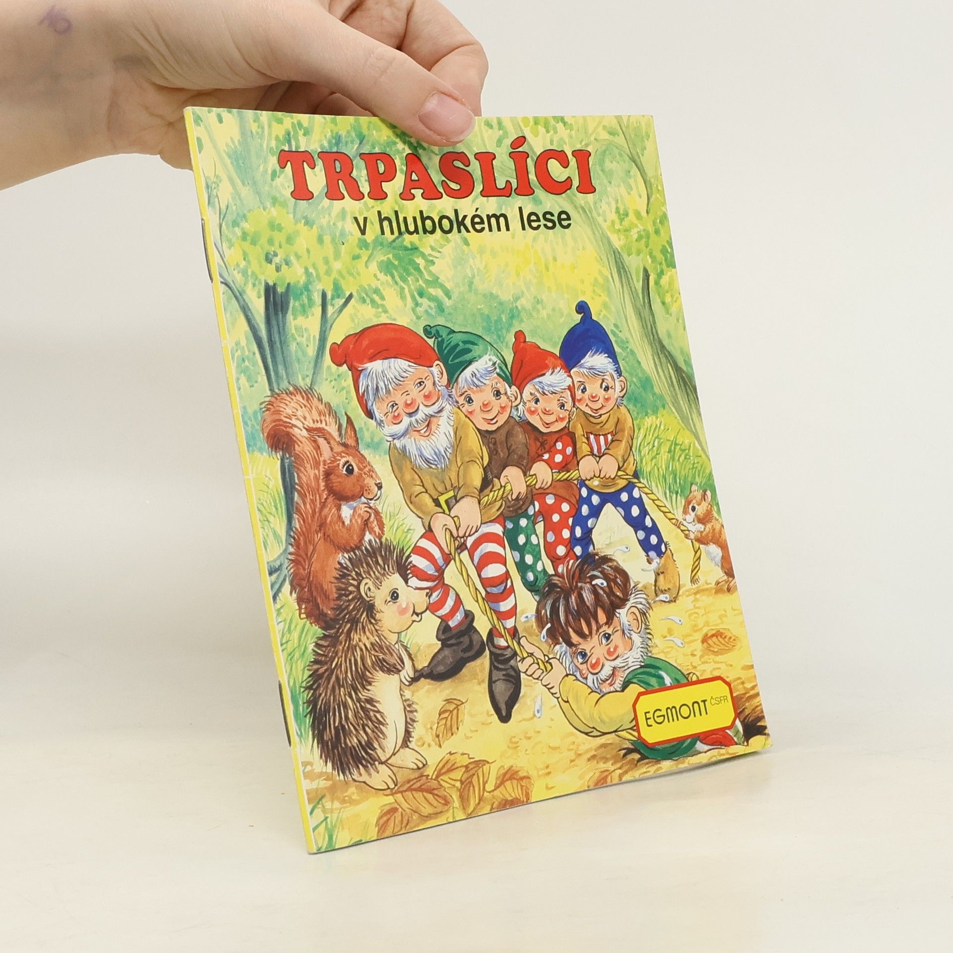 Gisela Fischer-Lingat Trpaslíci v hlubokém lese