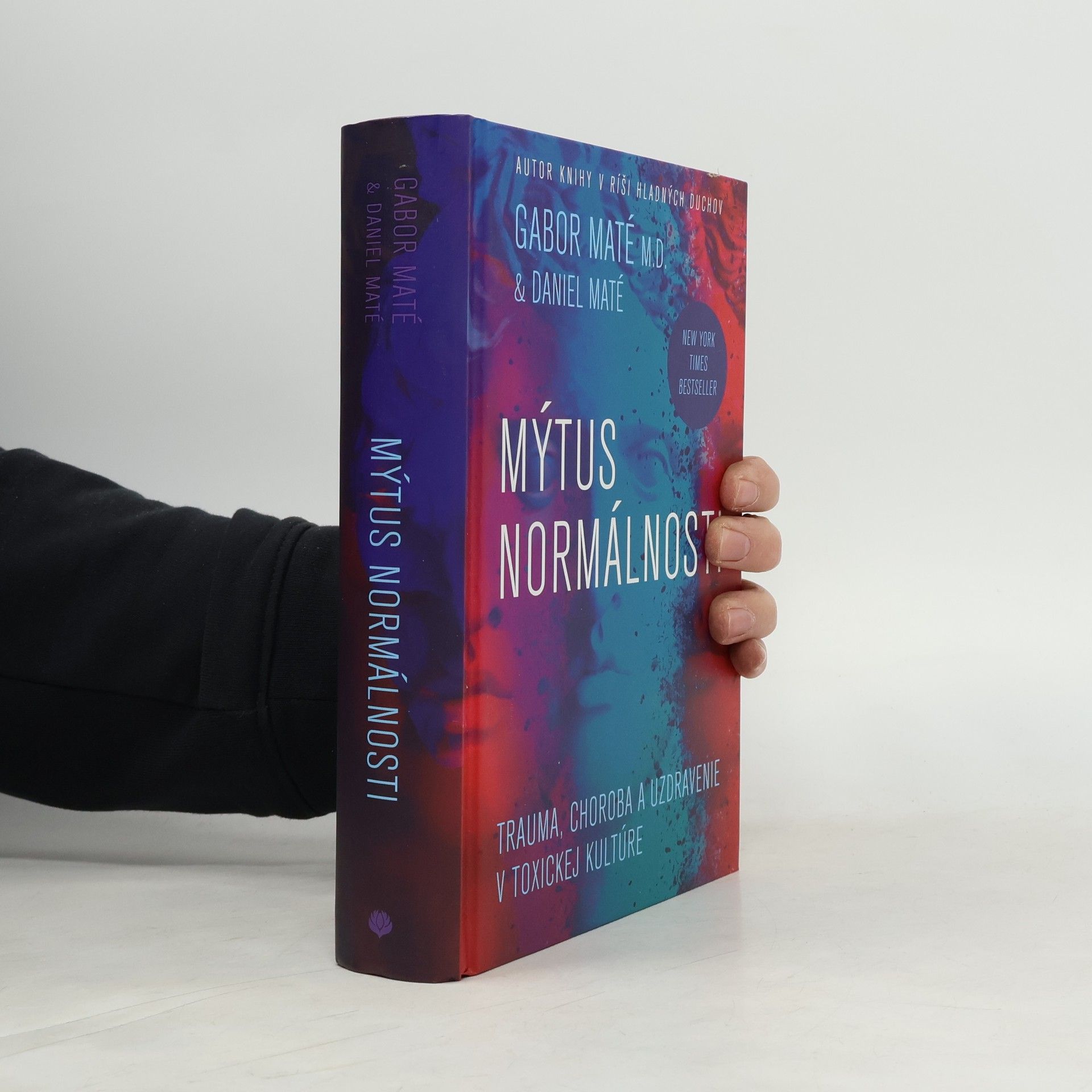 Gabor Maté Mýtus normálnosti