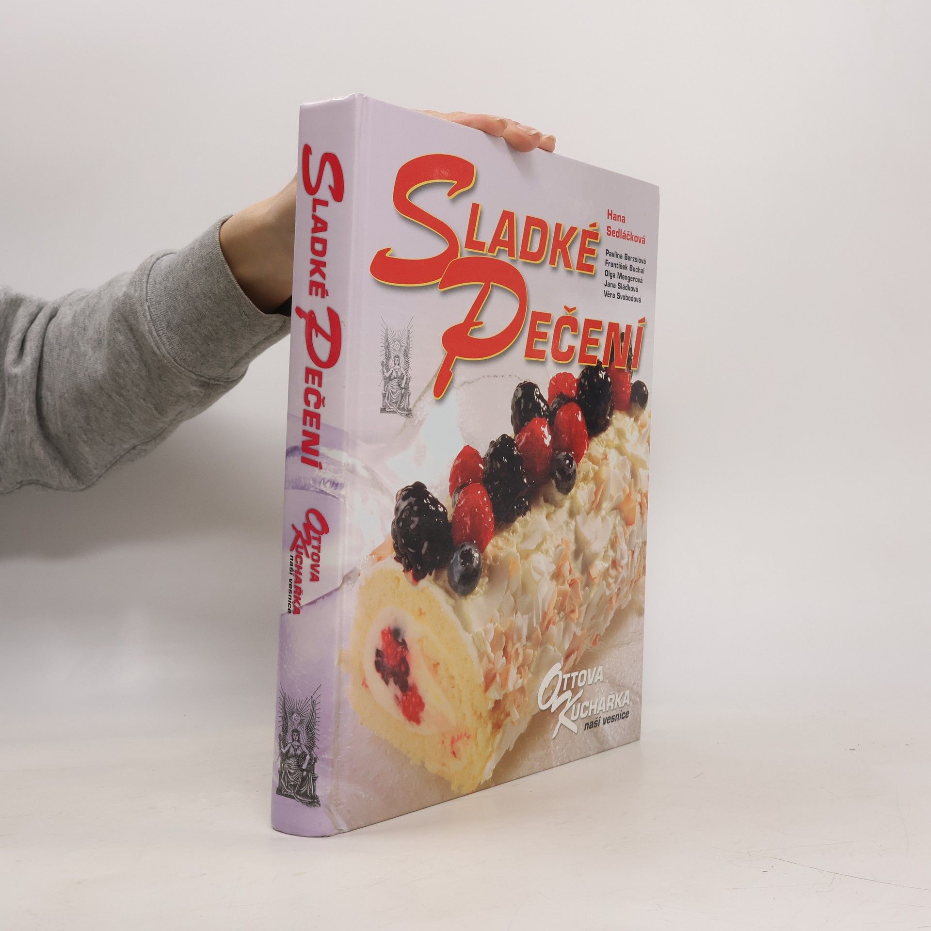Sladké pečení. Ottova kuchařka naší vesnice