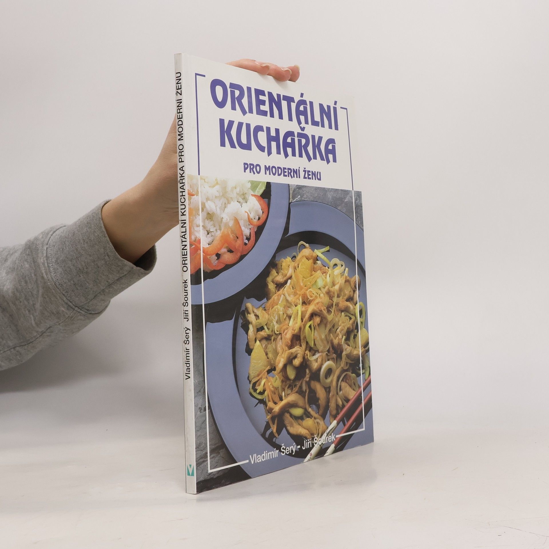 Vladimír Šerý Orientální kuchařka pro moderní ženu
