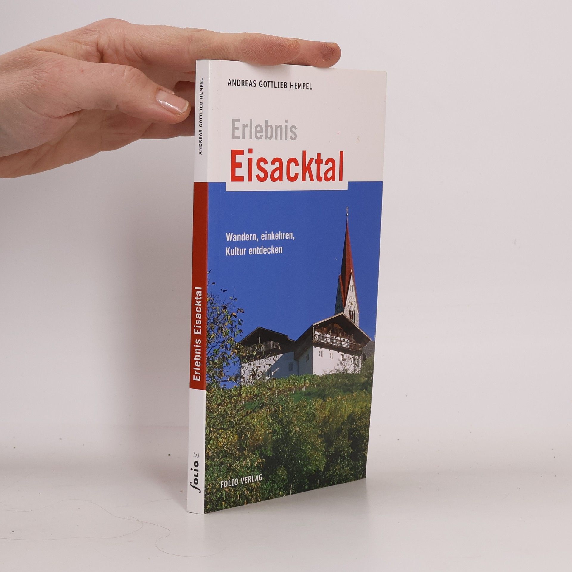 Andreas Gottlieb Hempel Erlebnis Eisacktal