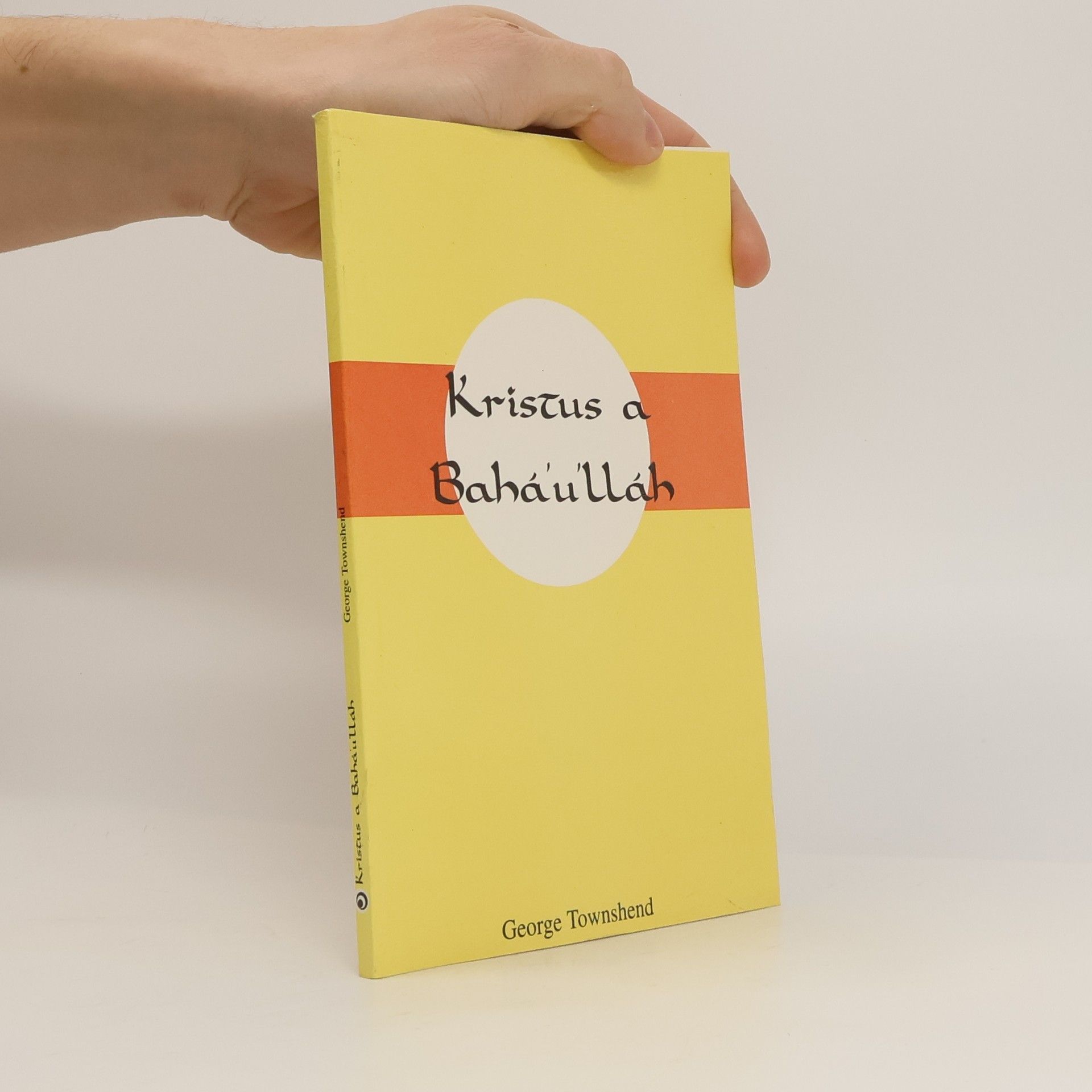 George Townshend Kristus a Bahá'u'lláh