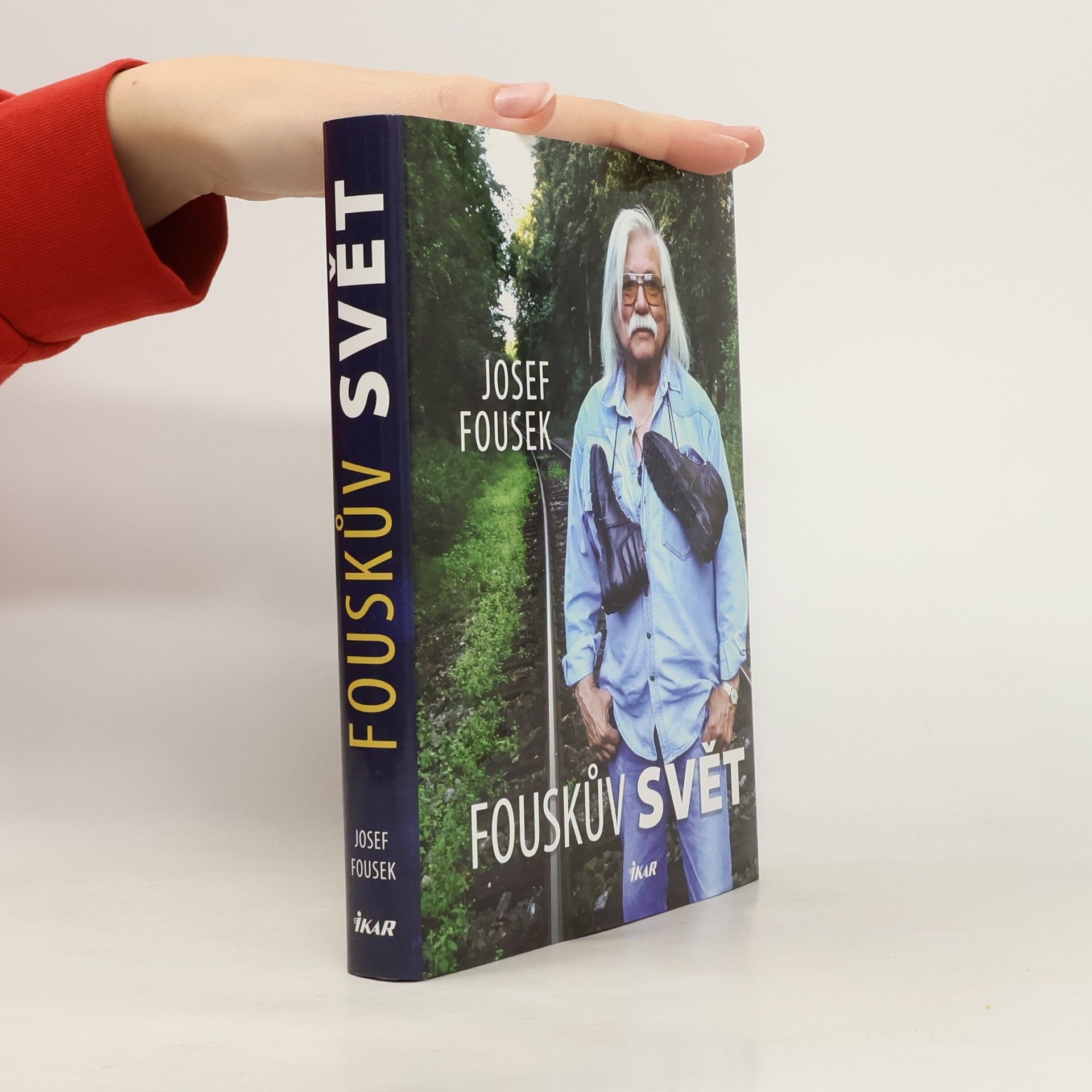 Josef Fousek Fouskův svět : životopisné kapitoly