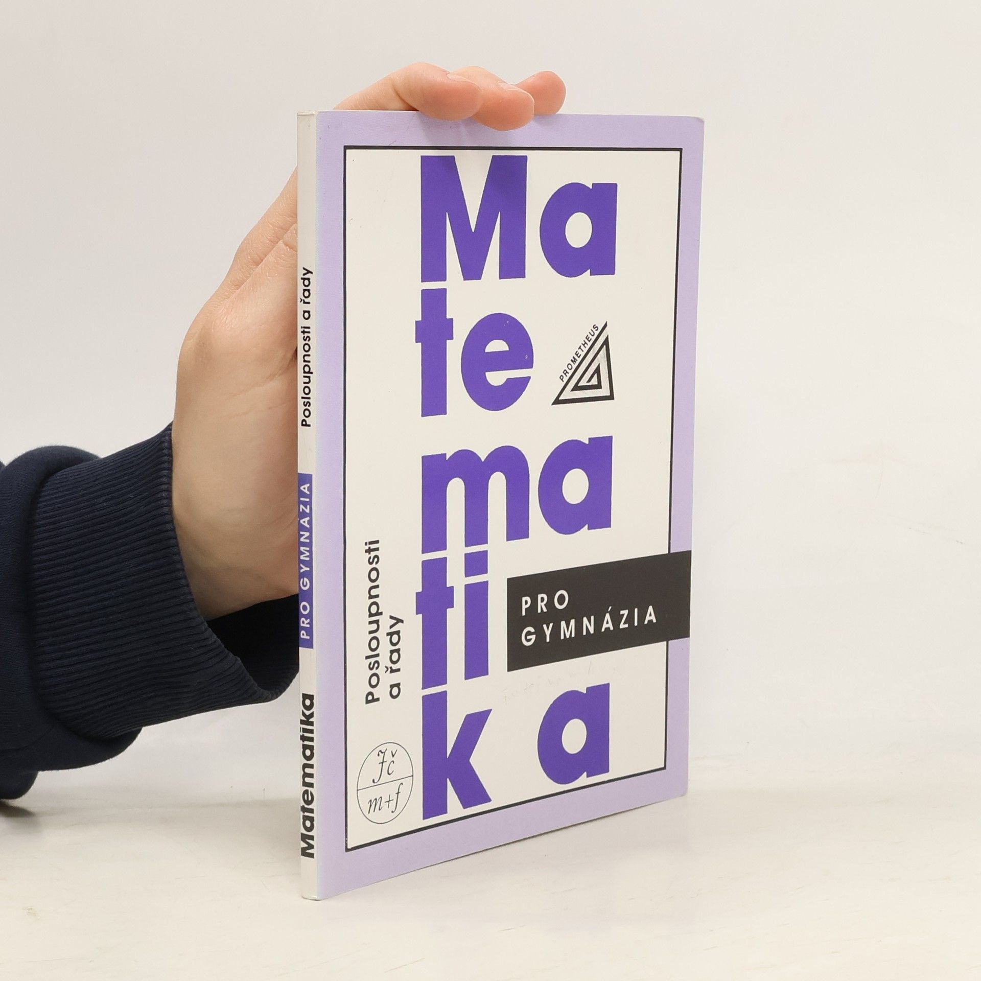 Oldřich Odvárko Matematika pro gymnázia. Posloupnosti a řady