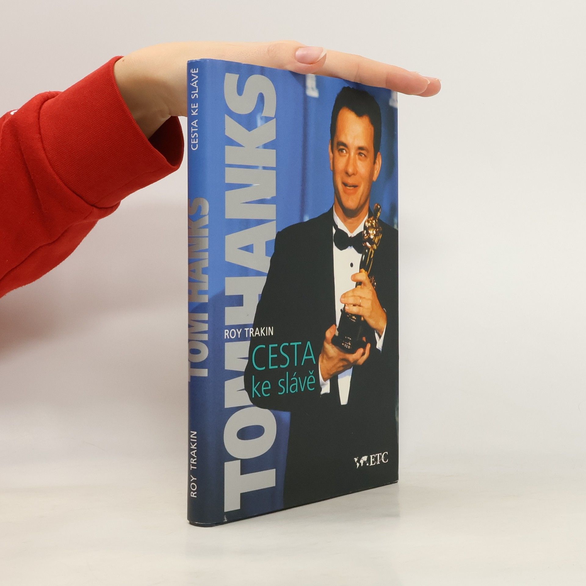 Karina Havlů Tom Hanks: Cesta ke slávě