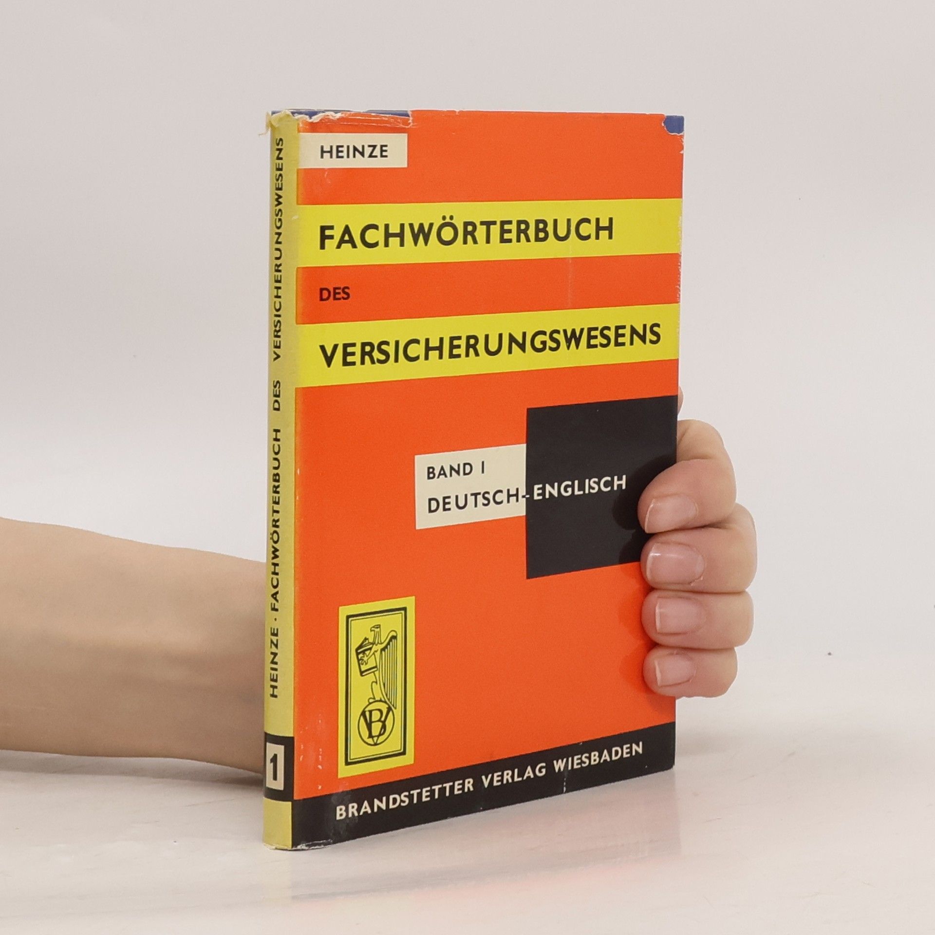 Siegfried Heinze Fachwörterbuch des Versicherungswesens
