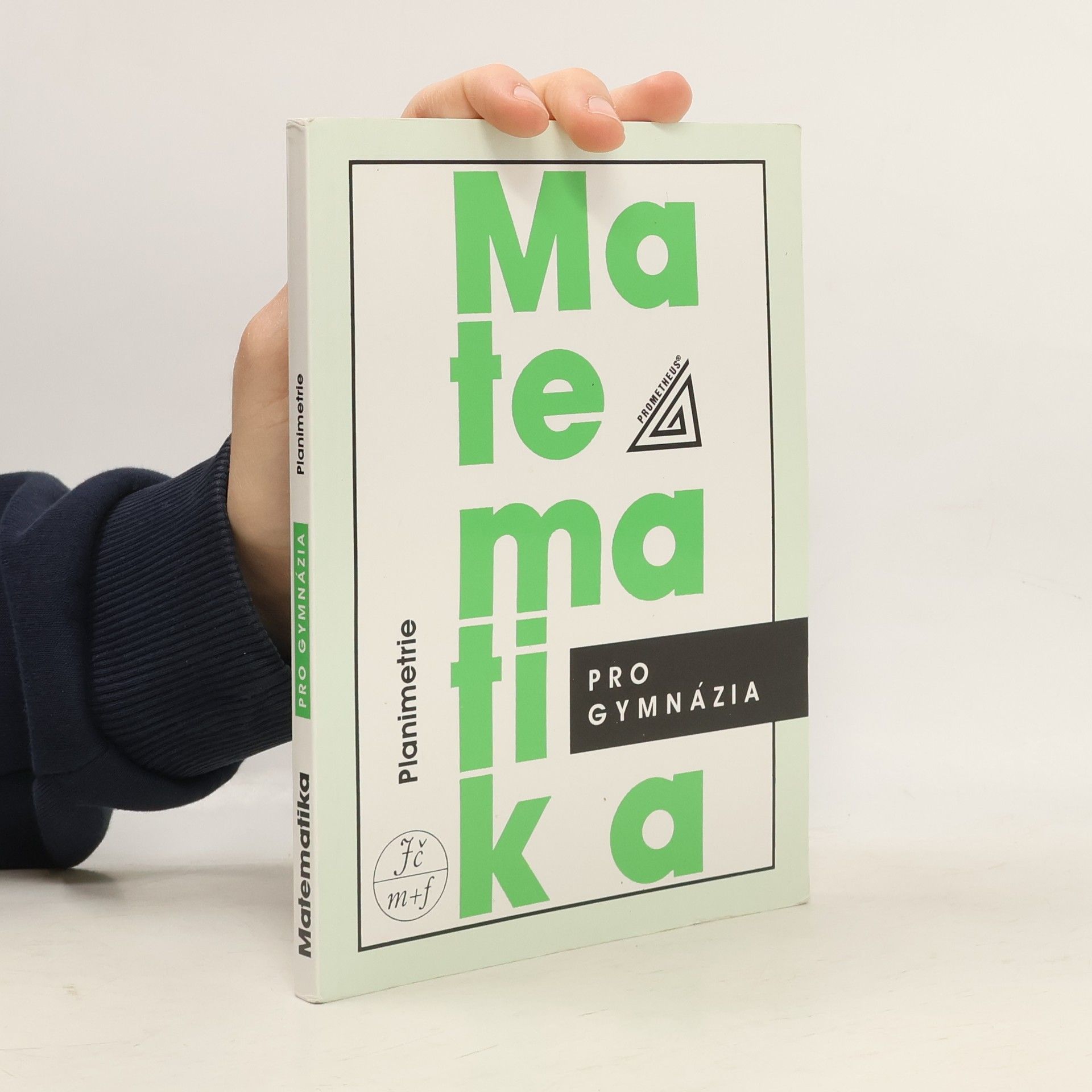 Eva Pomykalová Matematika pro gymnázia. Planimetrie