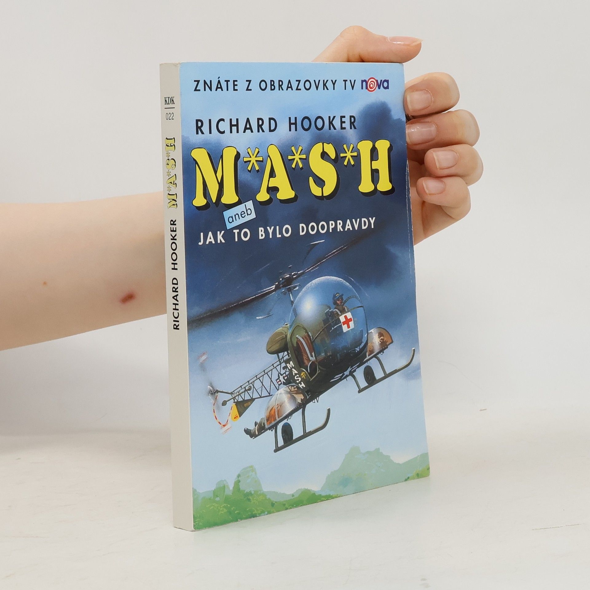 Richard Hooker M*A*S*H. Jak to bylo doopravdy