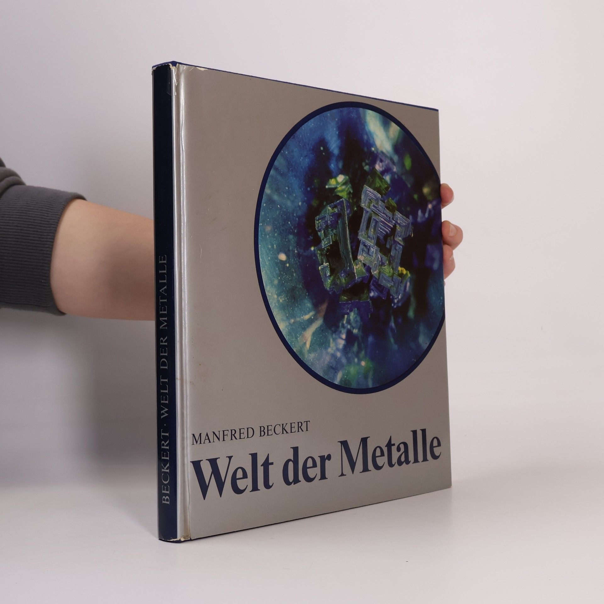 Manfred Becker Welte der Metalle