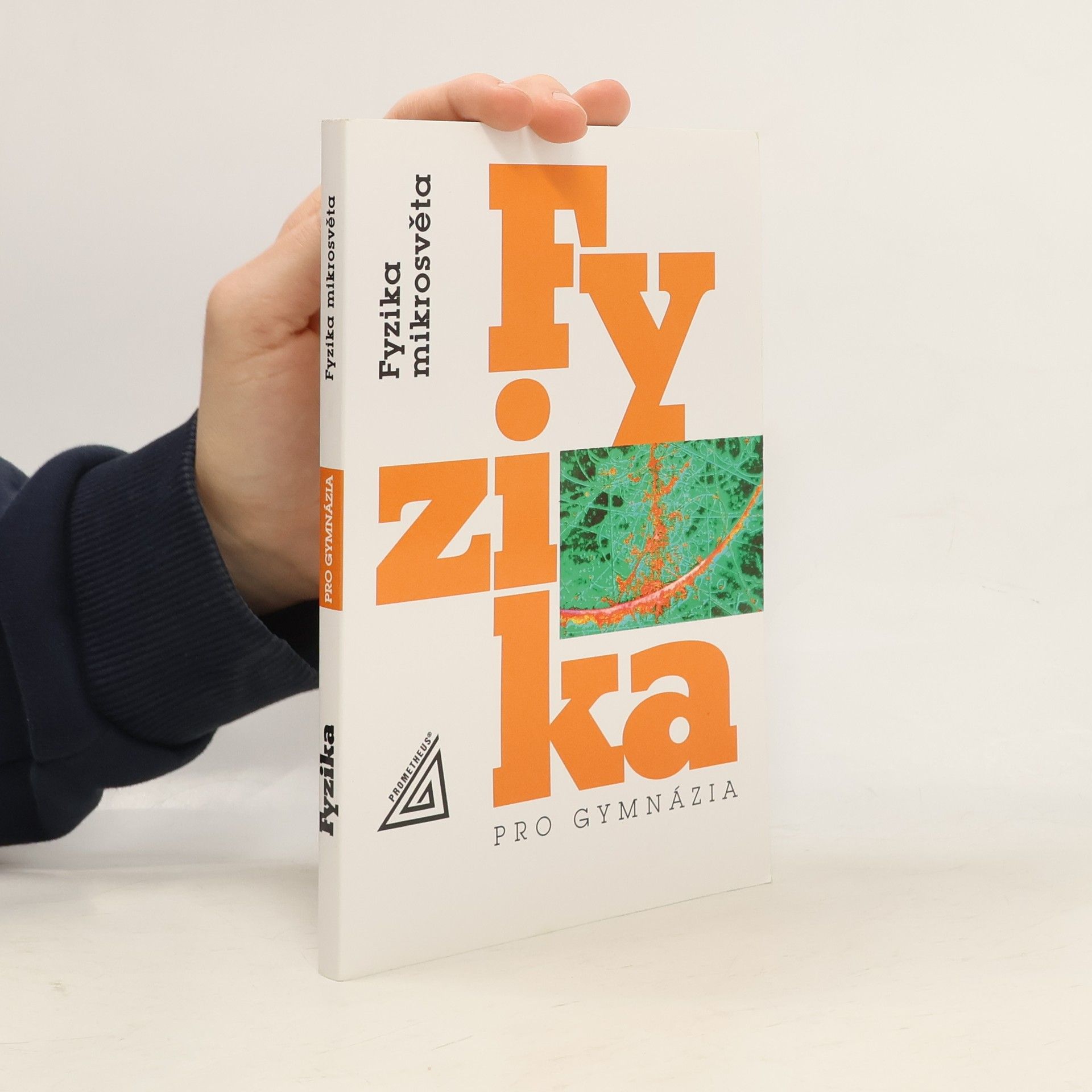 Fyzika pro gymnázia. Fyzika mikrosvěta