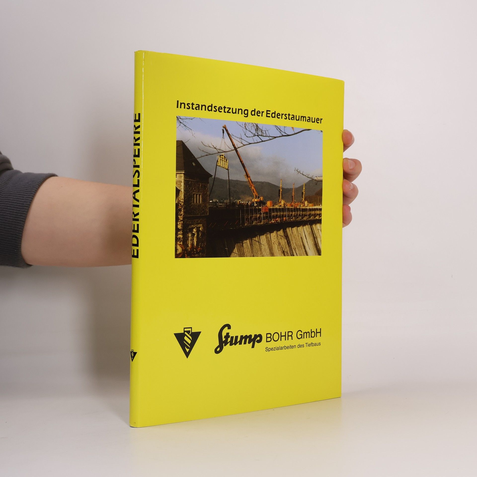 Autorenkollektiv Instandsetzung der Ederstaumauer