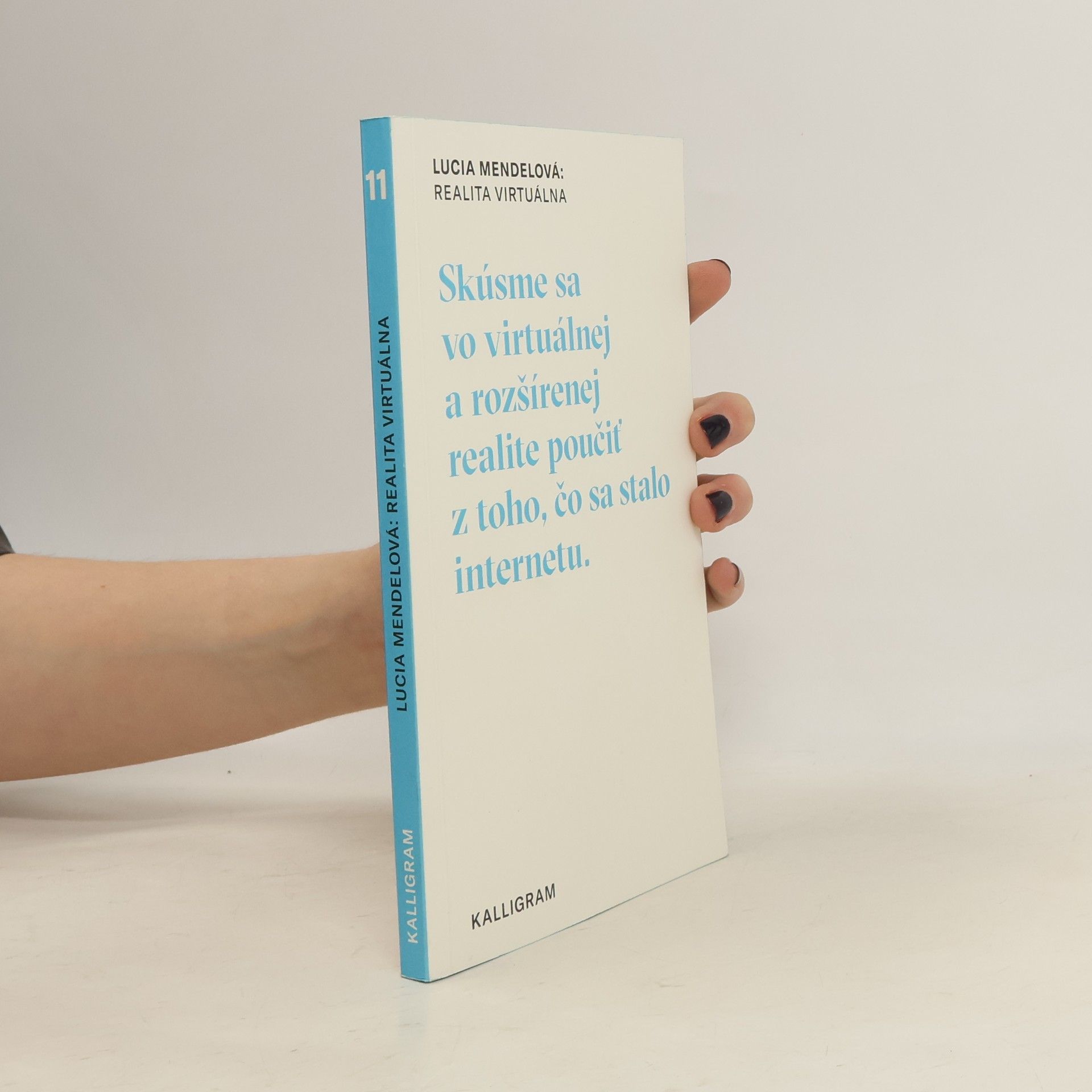 Lucia Mendelová Realita virtuálna