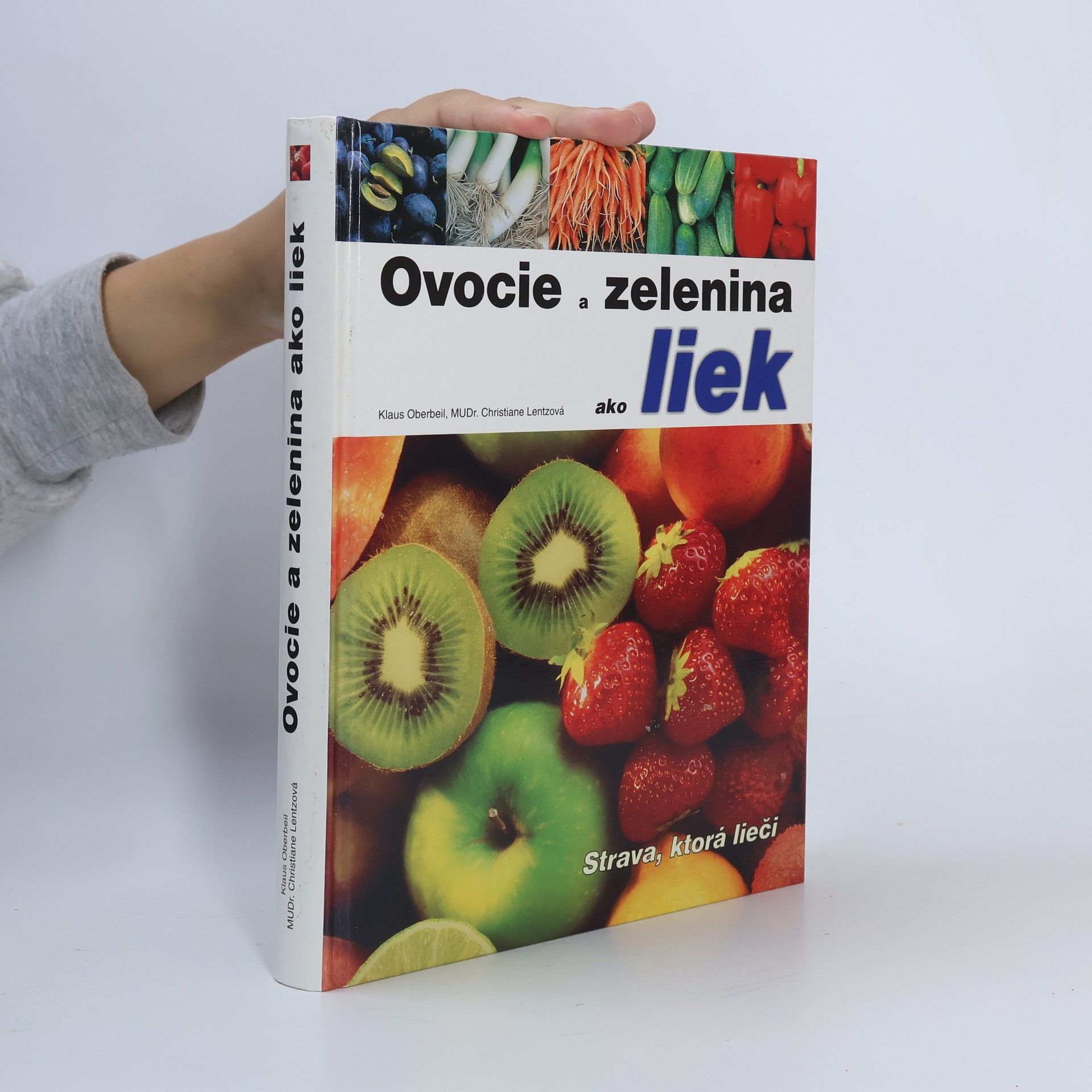 Klaus Oberbeil Ovocie a zelenina ako liek
