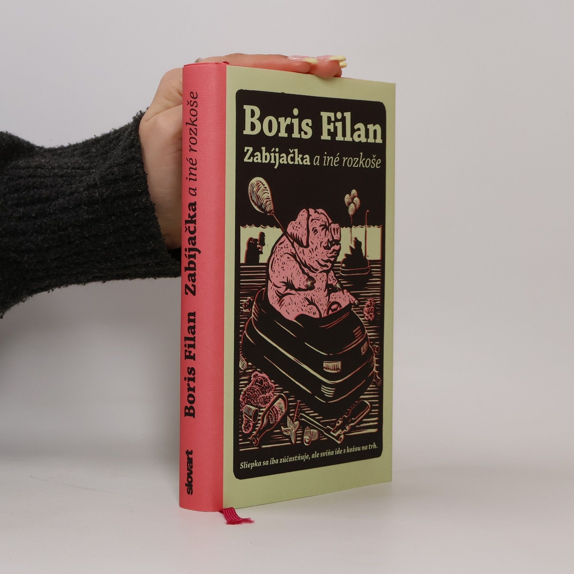 Boris Filan Zabíjačka a iné rozkoše