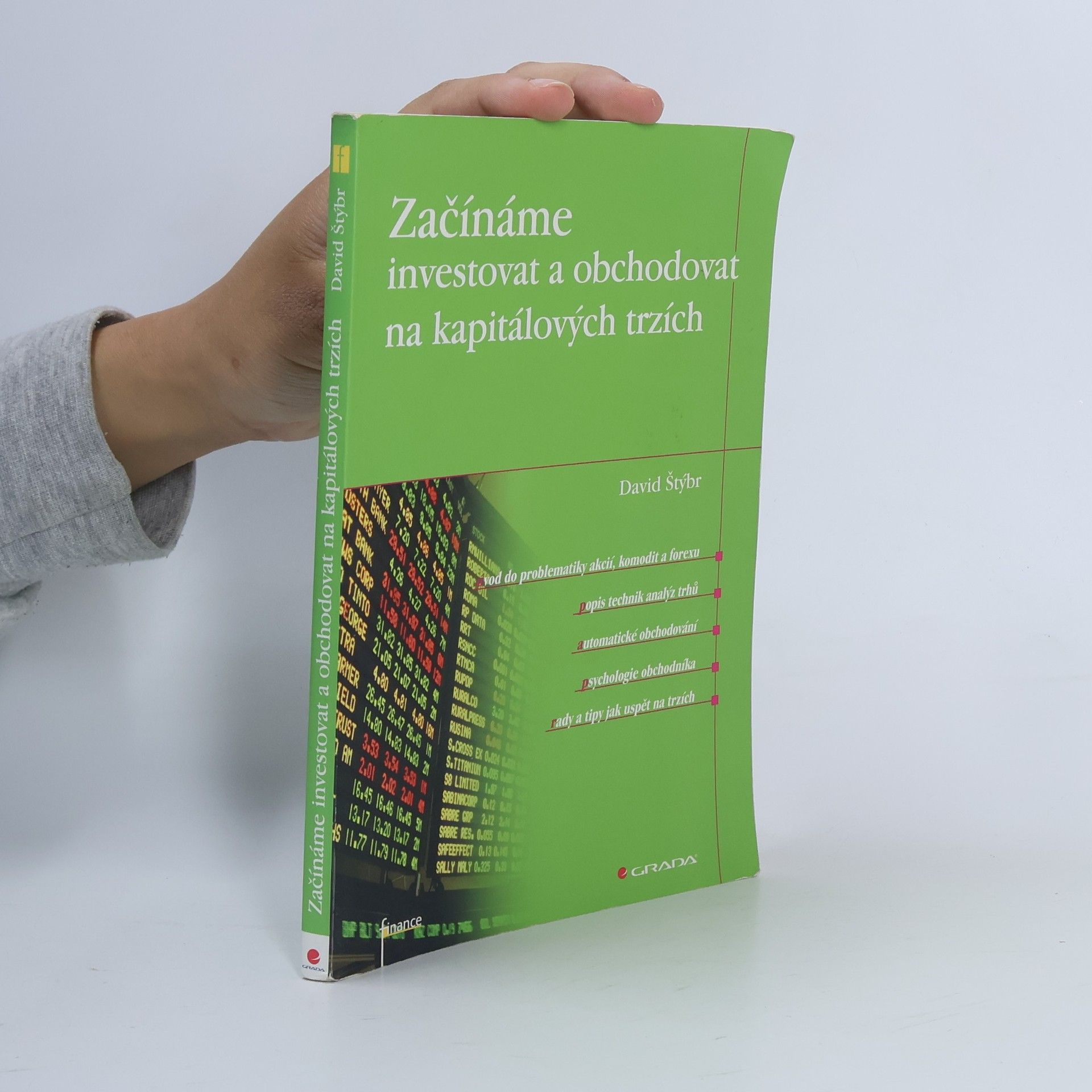 David Štýbr Začínáme investovat a obchodovat na kapitálových trzích