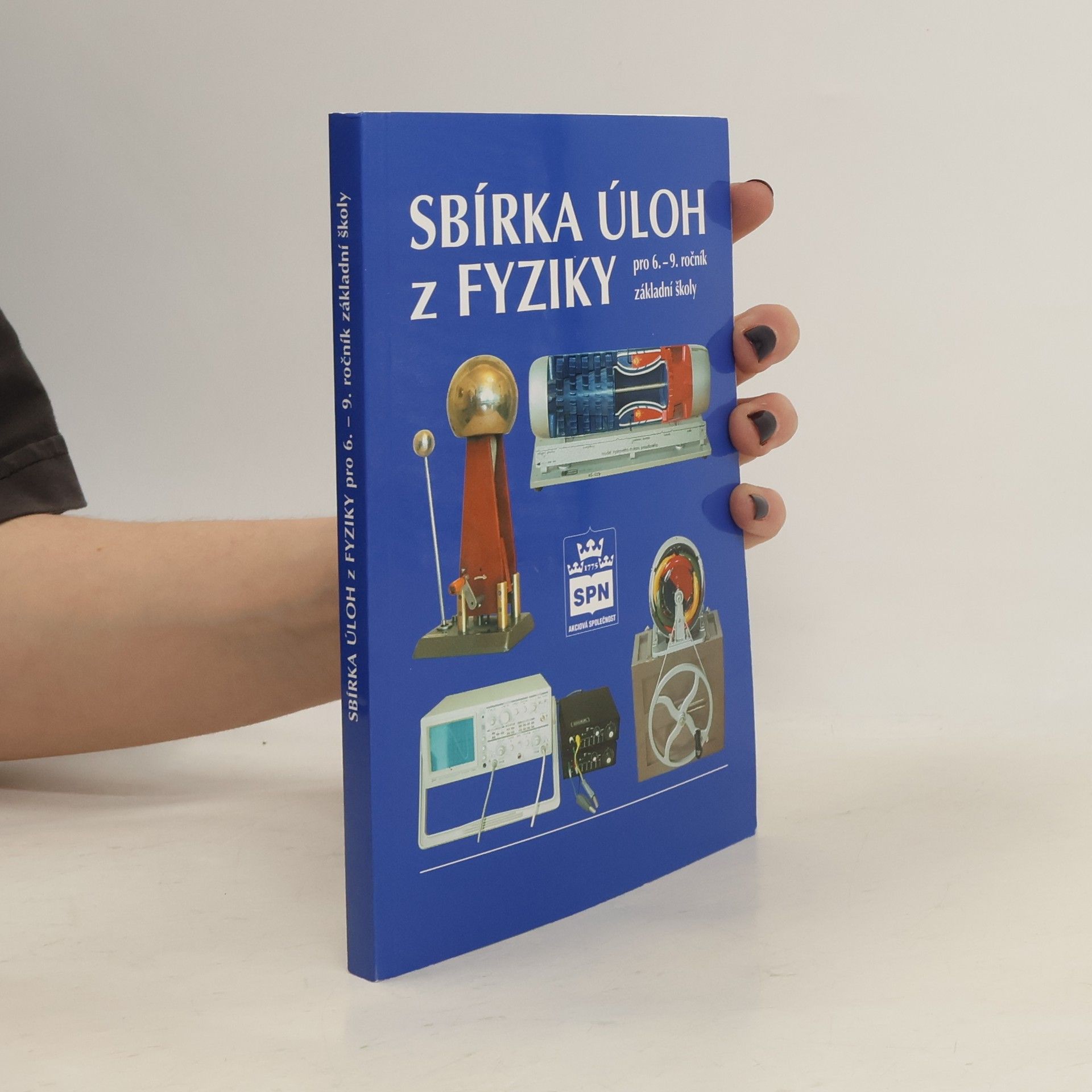 Sbírka úloh z fyziky. pro 6. - 9. ročník ZŠ