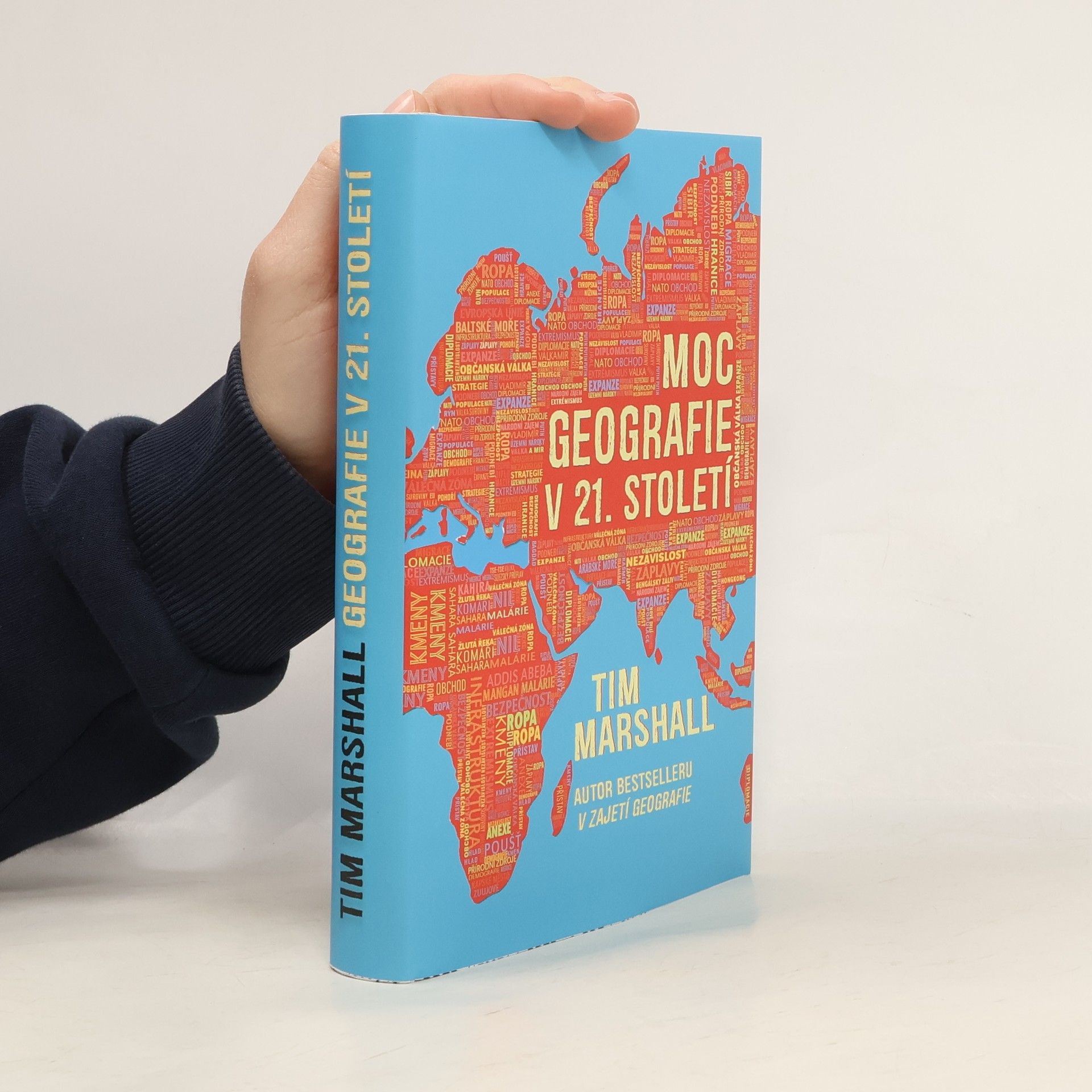 Tim Marshall Moc geografie v 21. století