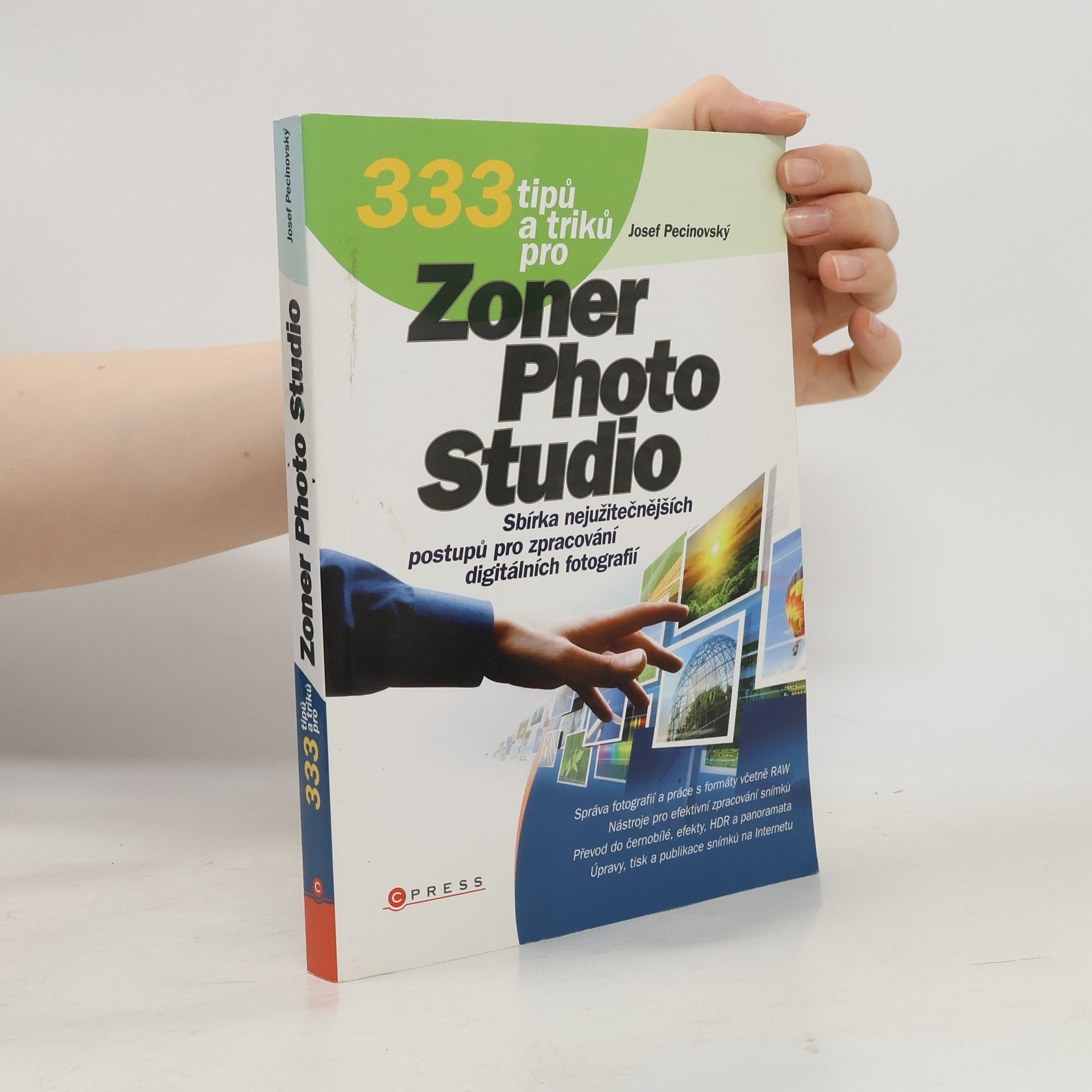 Josef Pecinovský 333 tipů a triků pro Zoner Photo Studio