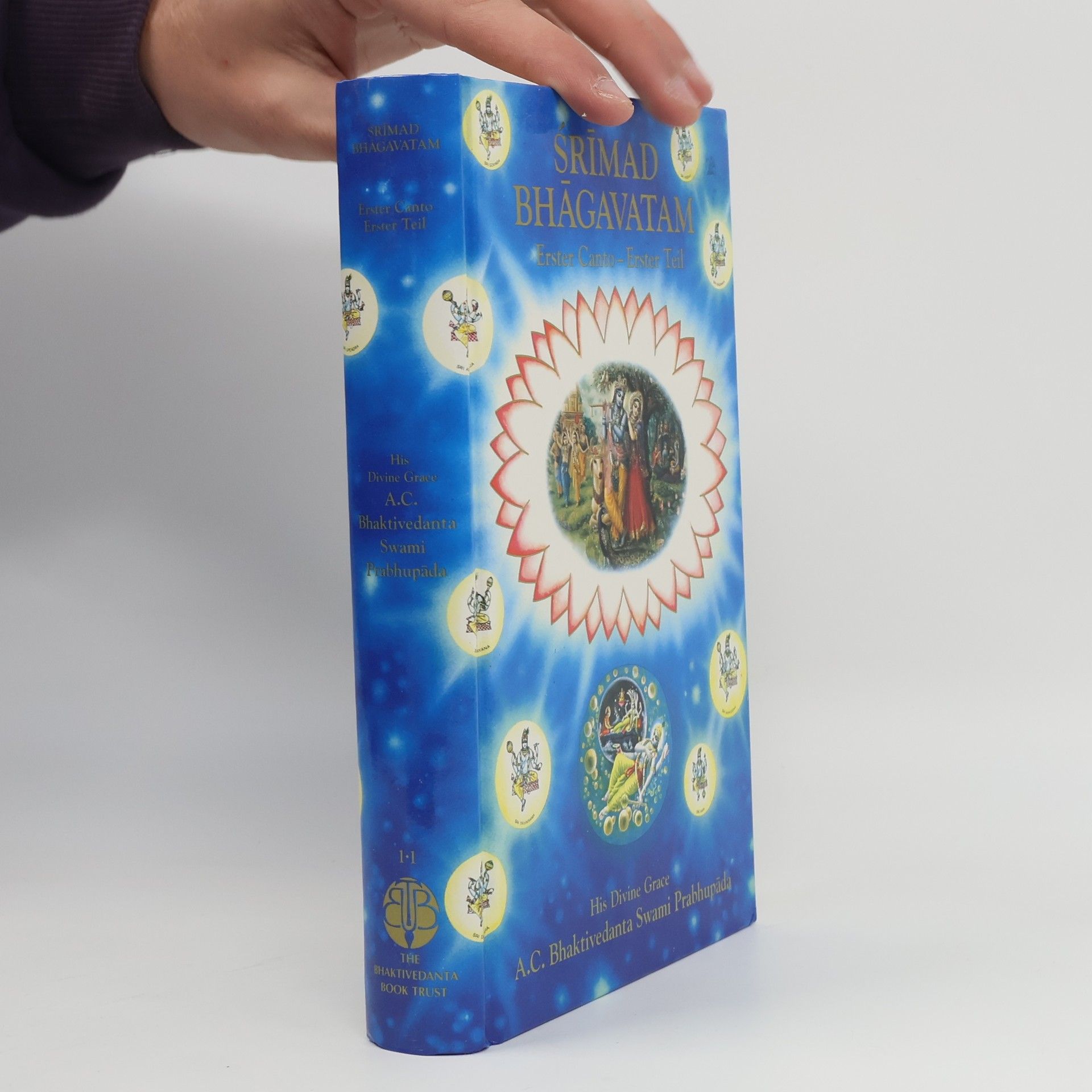 A. C. Bhaktivédánta Svámí Prabhupáda Śrīmad Bhāgavatam. Erster Canto - erster Teil
