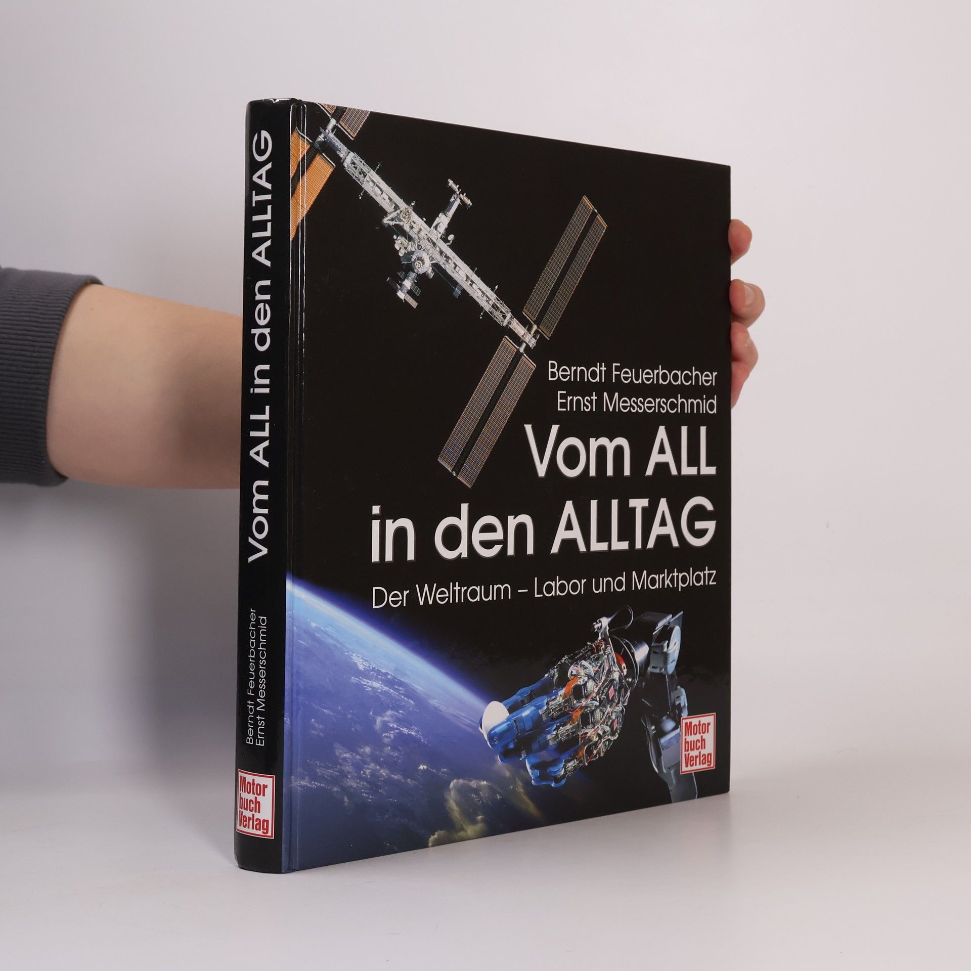 Berndt Feuerbacher Vom All in den Alltag