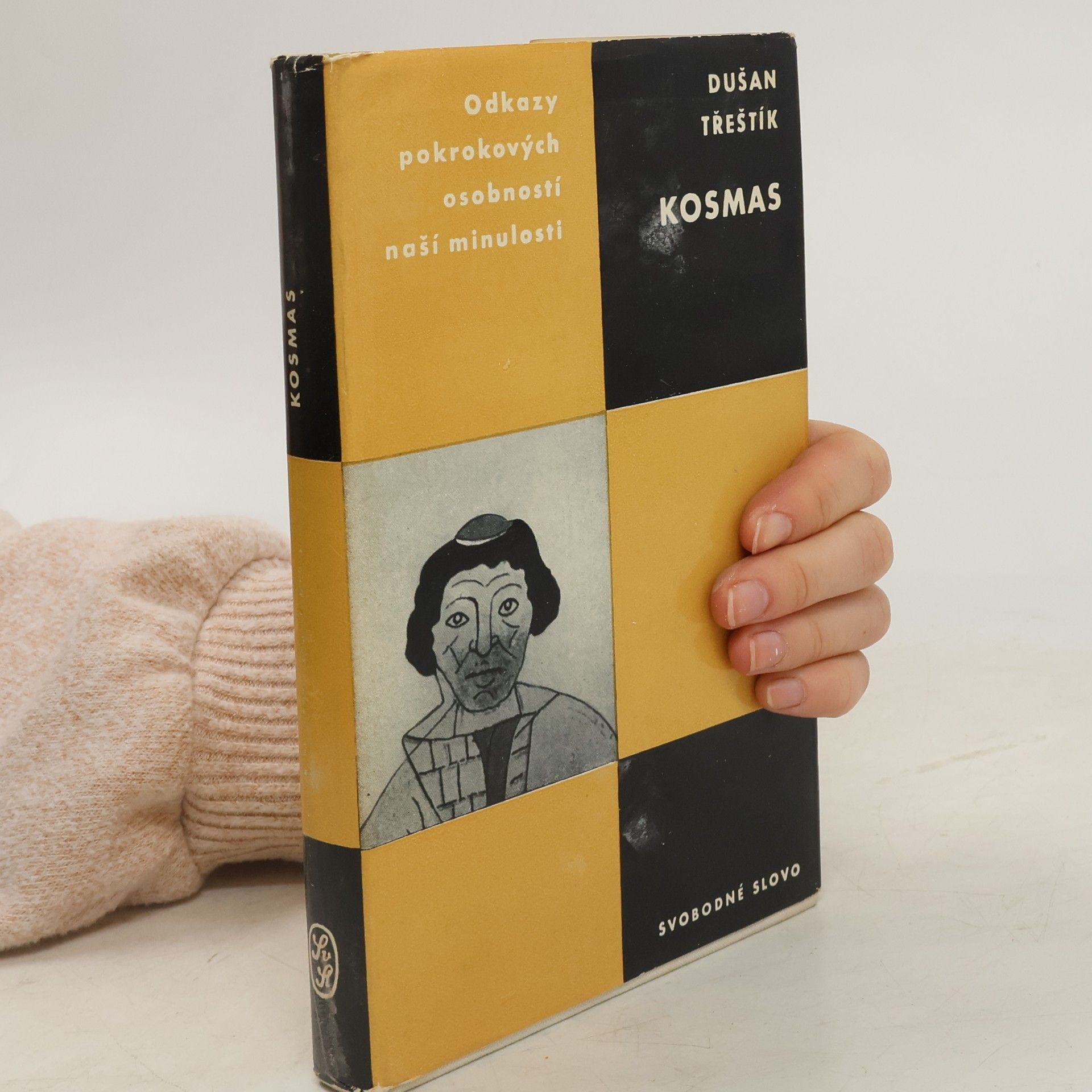 Dušan Třeštík Odkazy pokrokových osobností naší minulosti. Kosmas