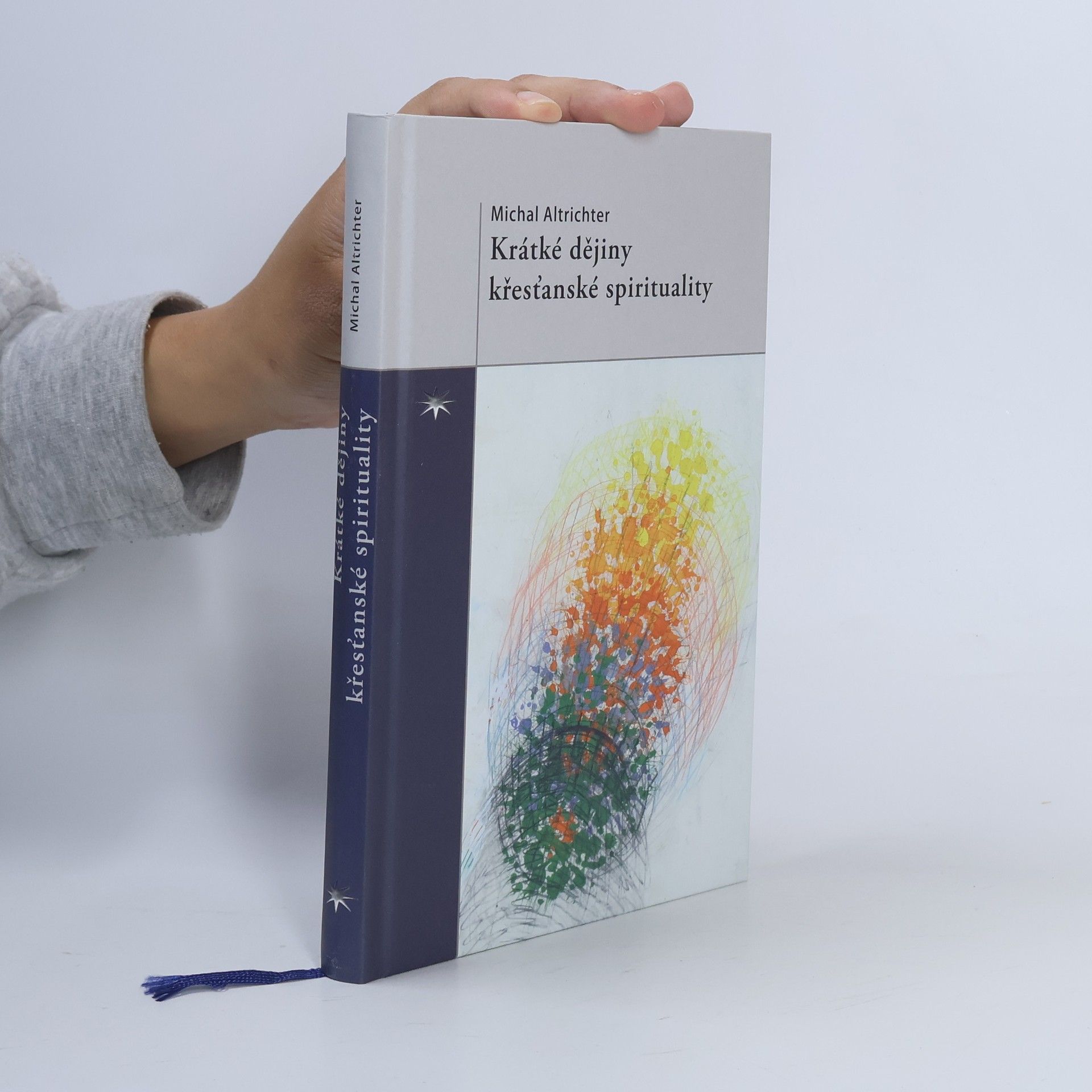 Michal Altrichter Krátké dějiny křesťanské spirituality