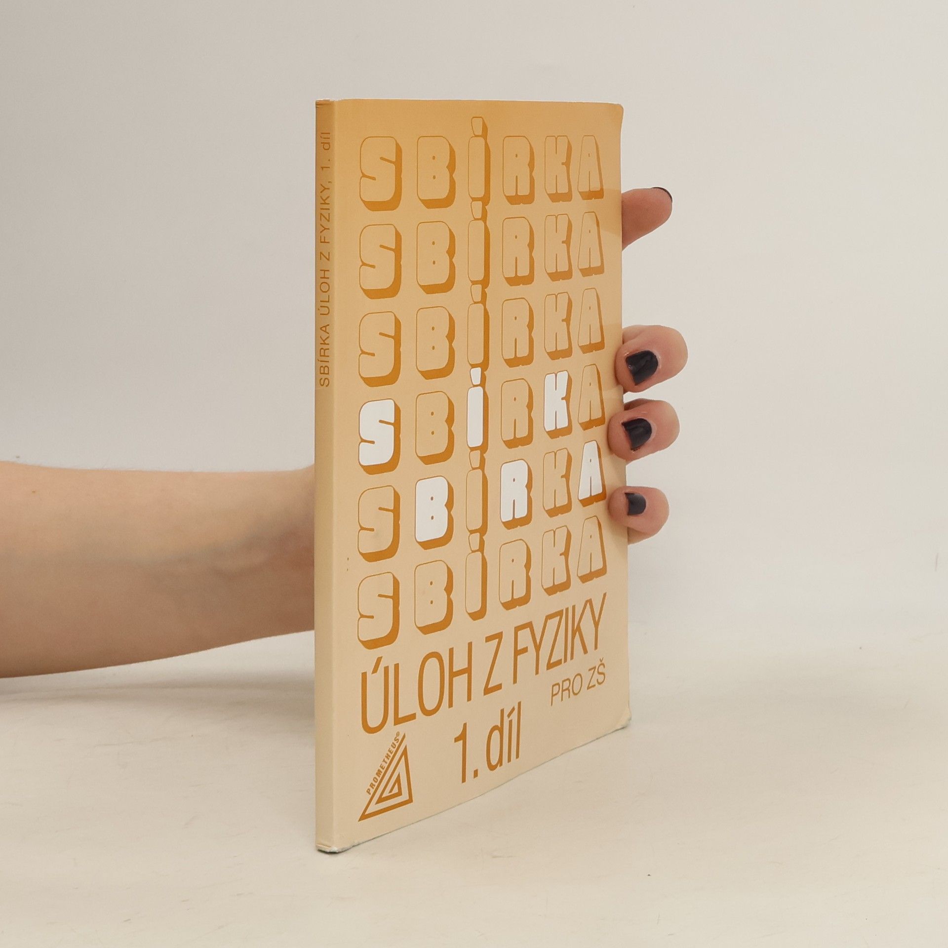 Jiří Bohuněk Sbírka úloh z fyziky pro žáky základních škol 1. díl