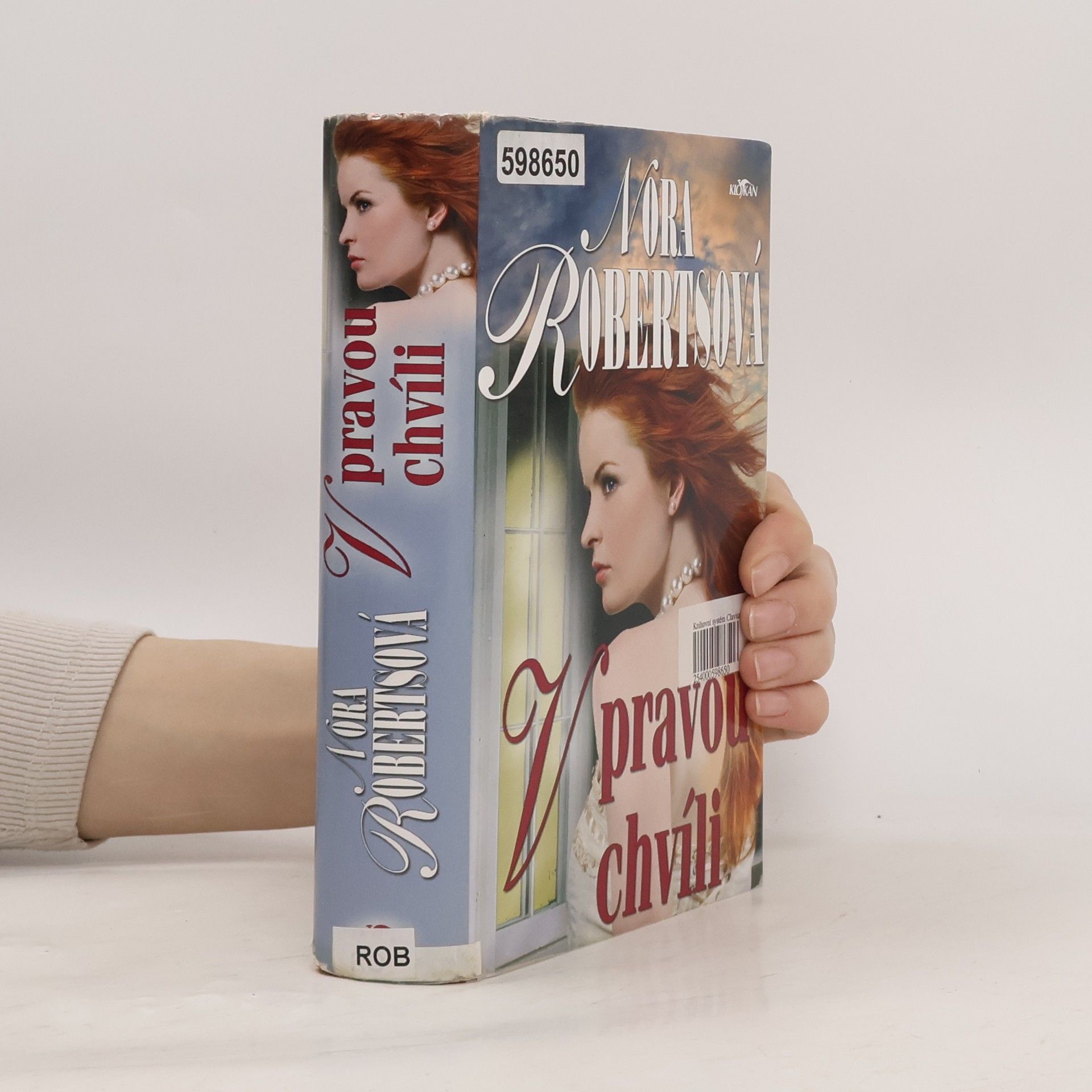 Nora Roberts V pravou chvíli