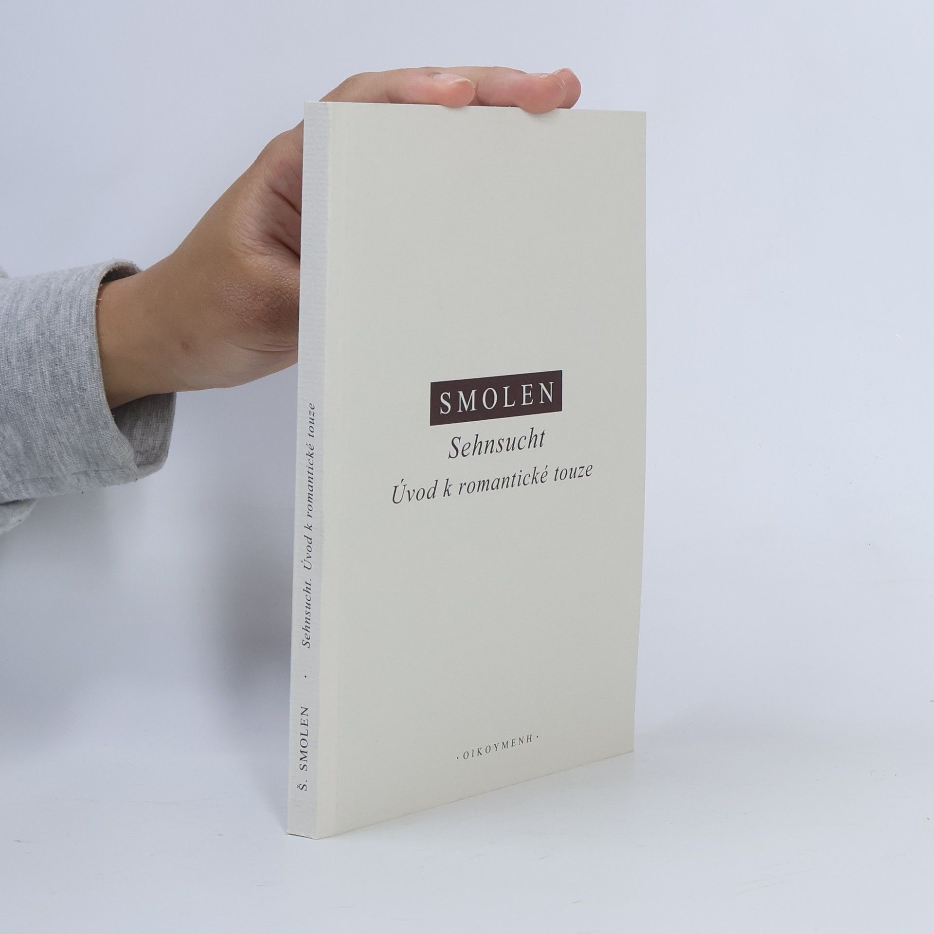 Štěpán Smolen Sehnsucht: Úvod k romantické touze