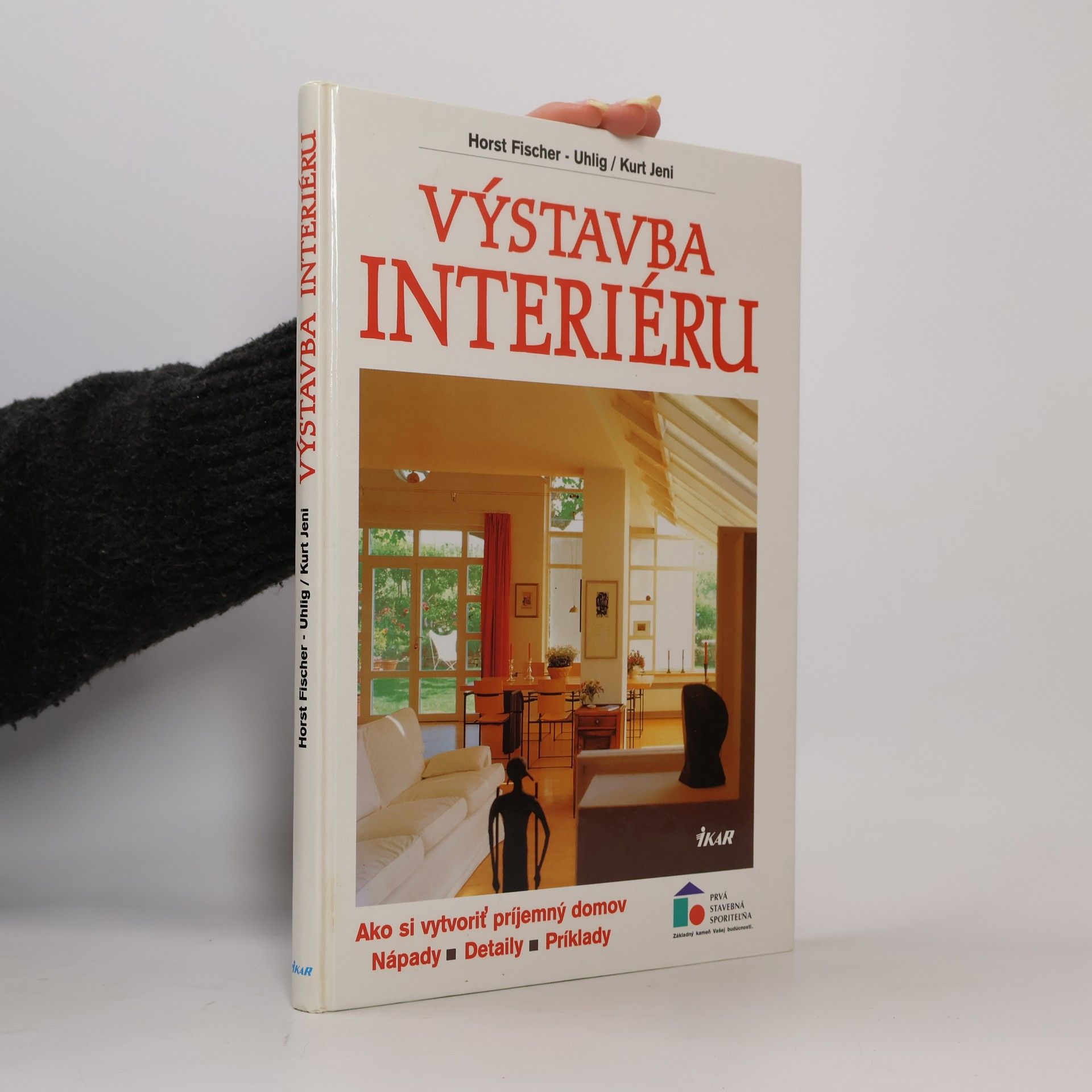 Autores varios Výstavba interiéru [Ako si vytvoriť príjemný domov: nápady, detaily, príklady]