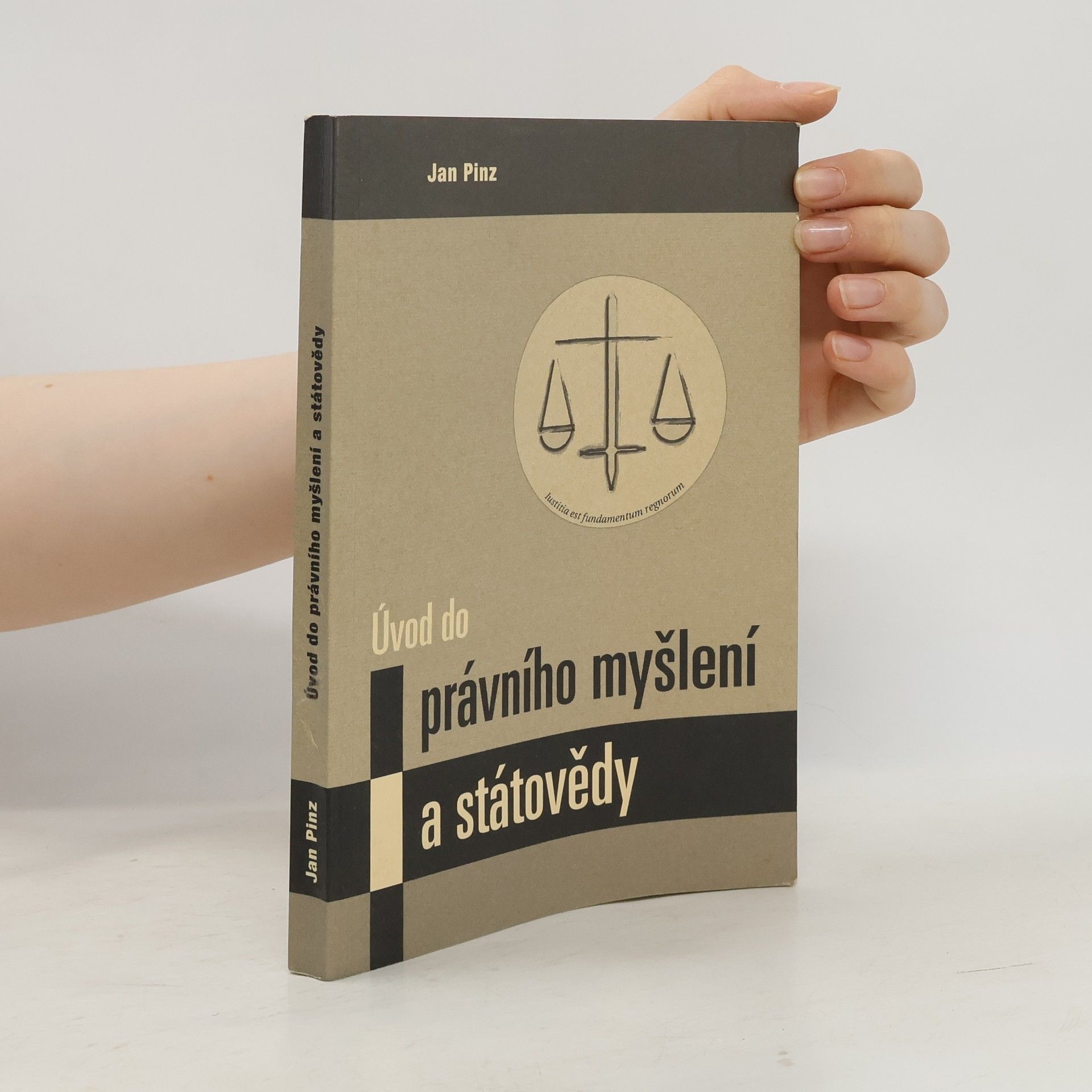 Jan Pinz Úvod do právního myšlení a státovědy
