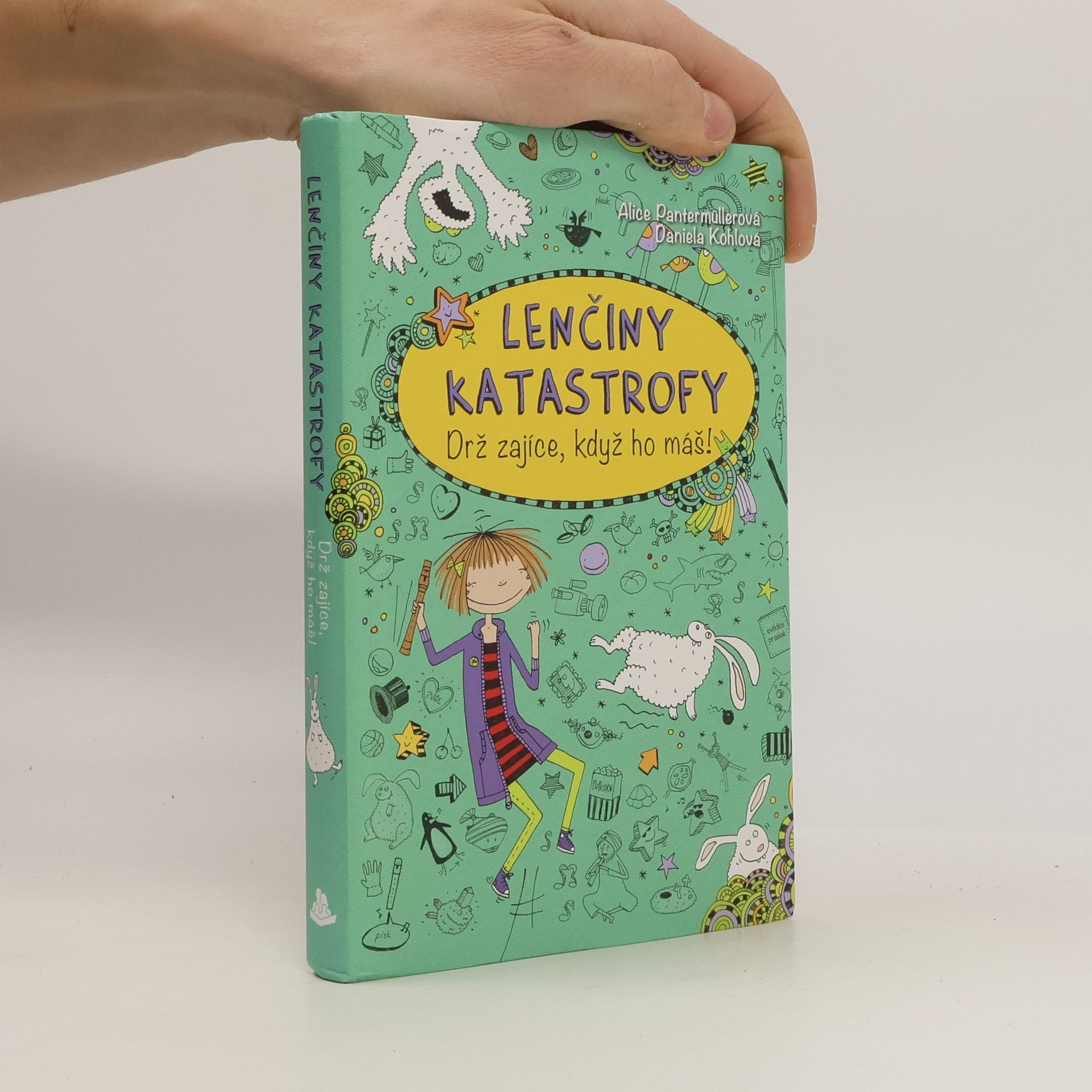 Alice Pantemüller Drž zajíce, když ho máš!