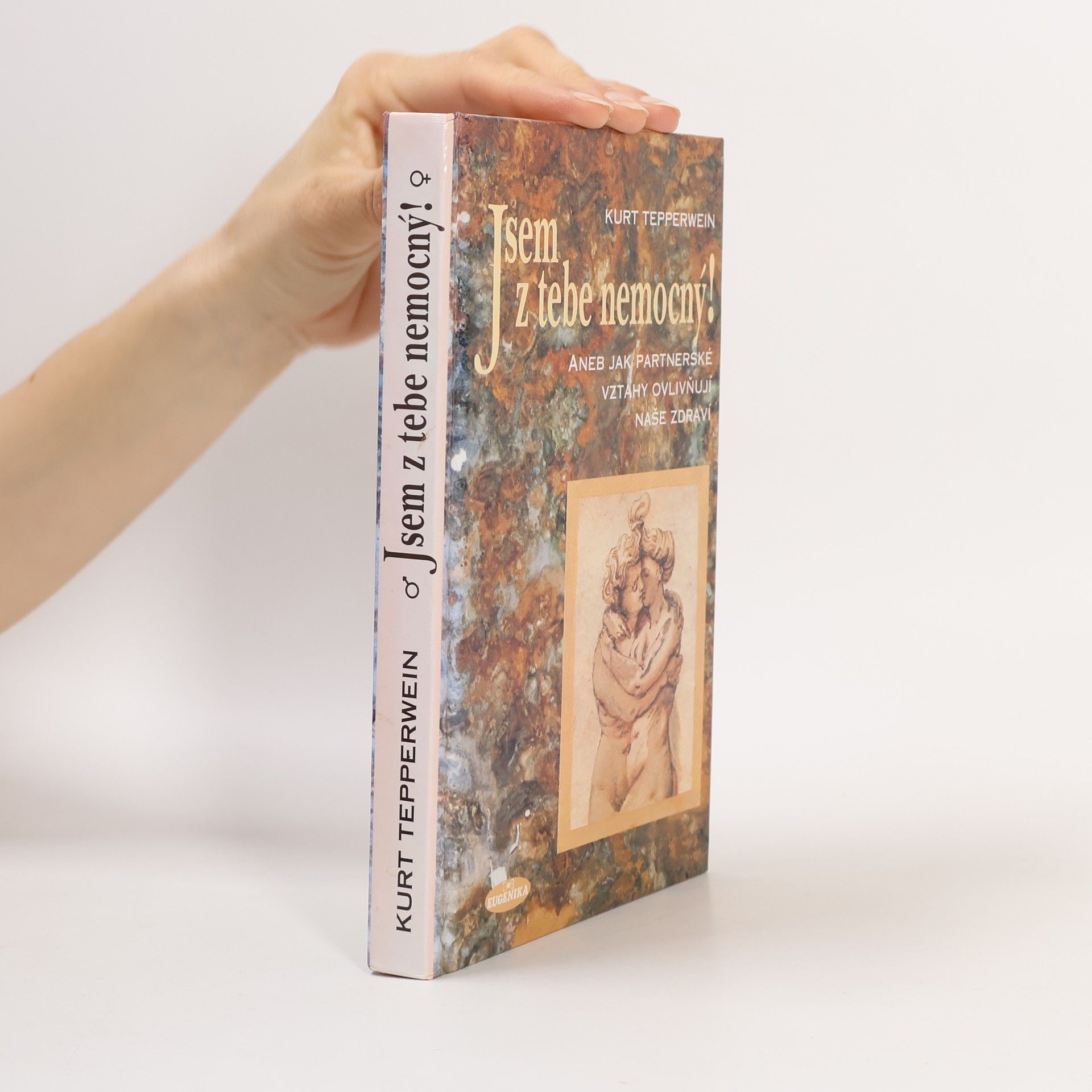 Kurt Tepperwein Jsem z tebe nemocný