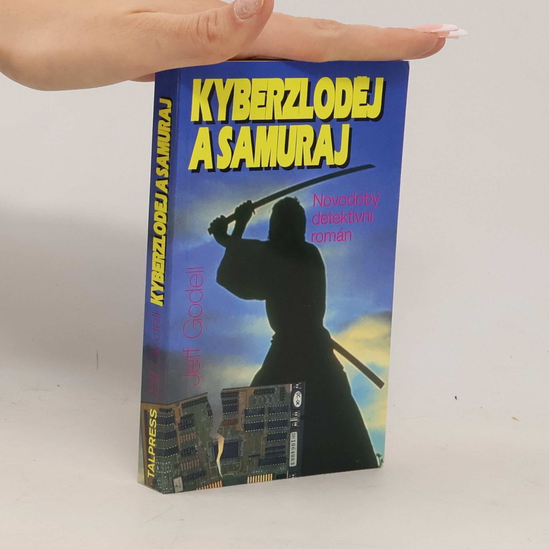 Jeff Goodell Kyberzloděj a samuraj