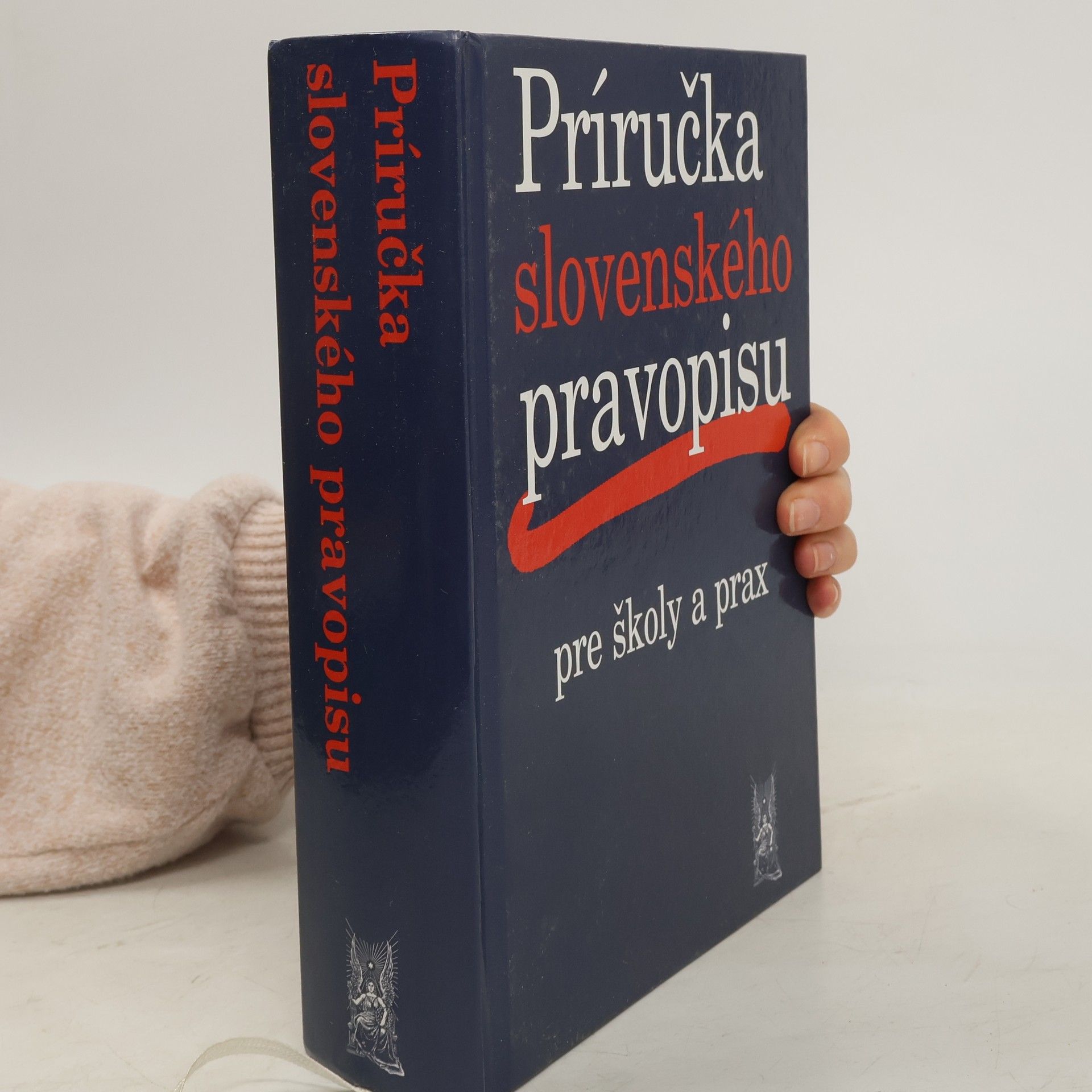 Mária Imrichová Príručka slovenského pravopisu pre školy a prax