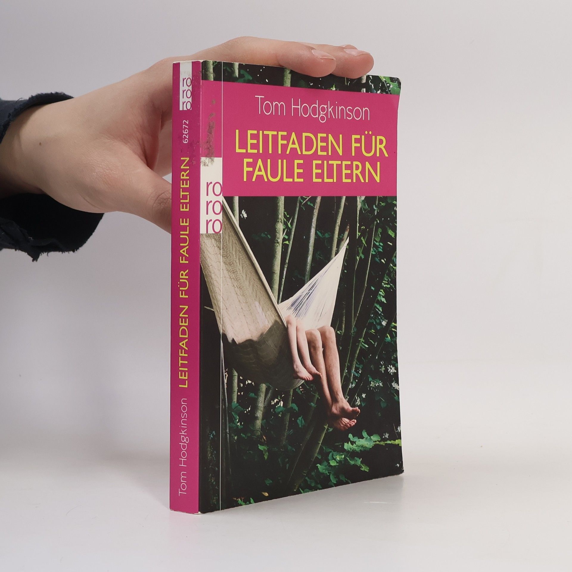 Tom Hodgkinson Leitfaden für faule Eltern