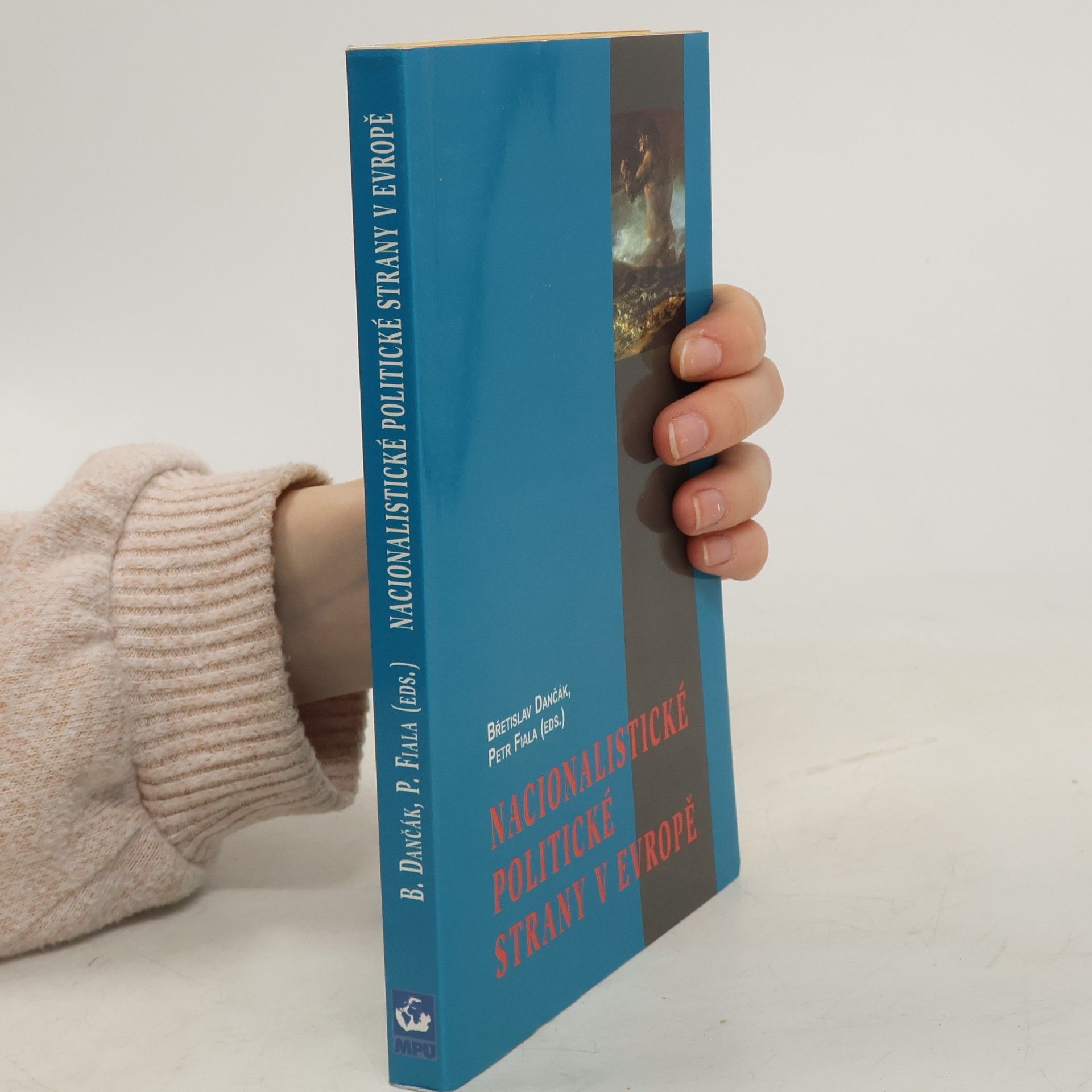 Břetislav Dančák Nacionalistické politické strany v Evropě