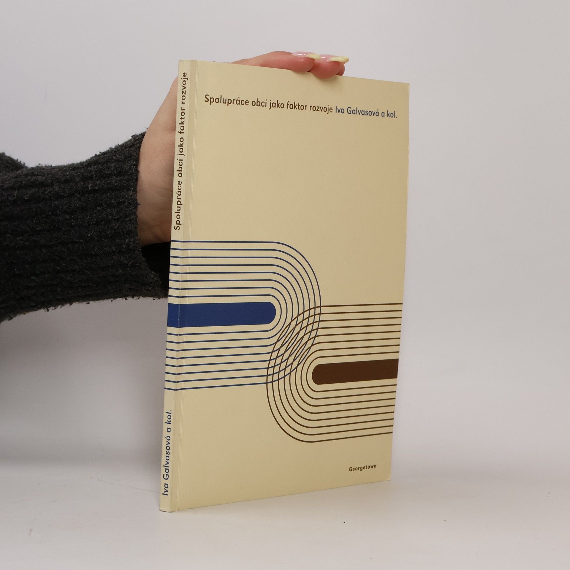 Iva Galvasová Spolupráce obcí jako faktor rozvoje