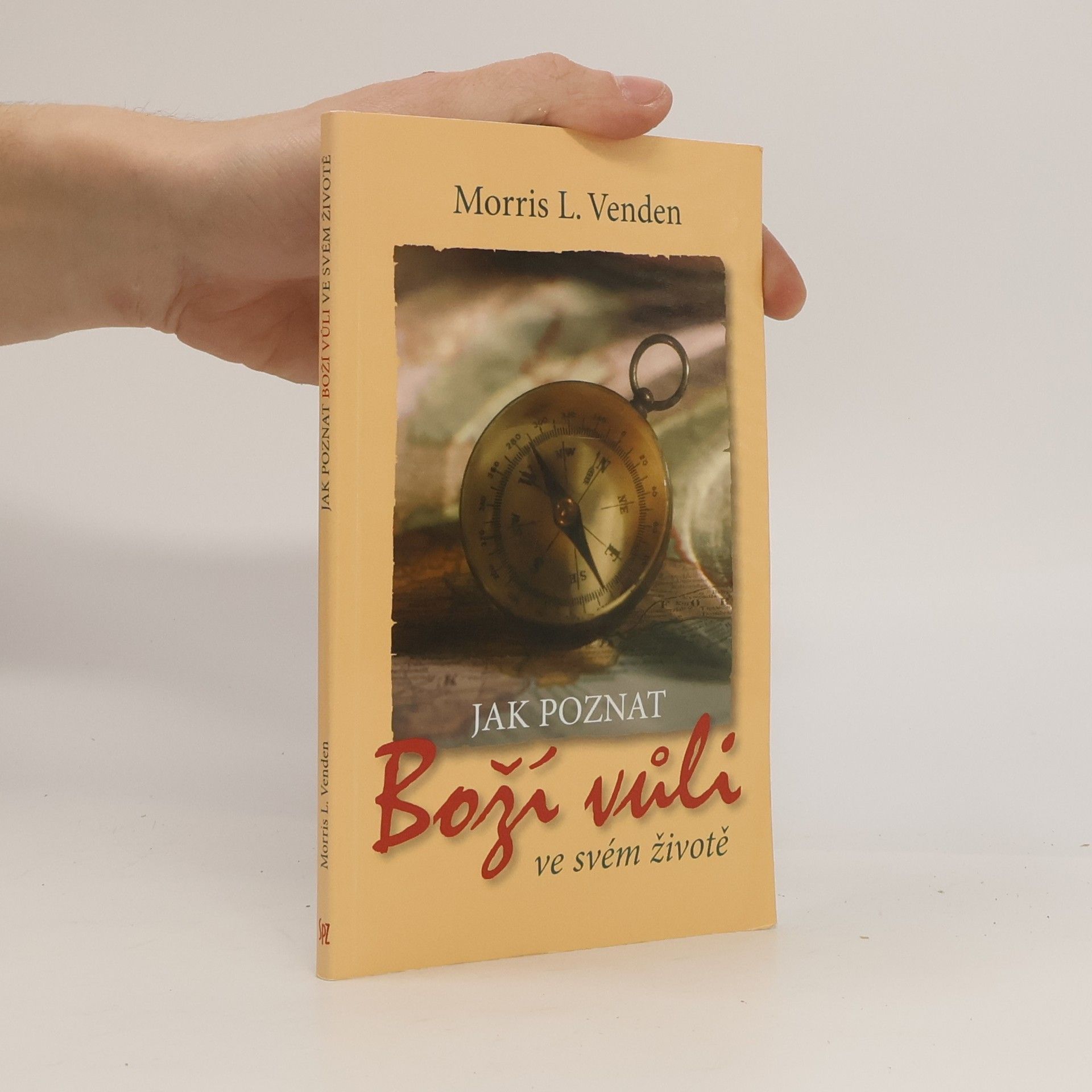 Morris L. Venden Jak poznat Boží vůli ve svém životě