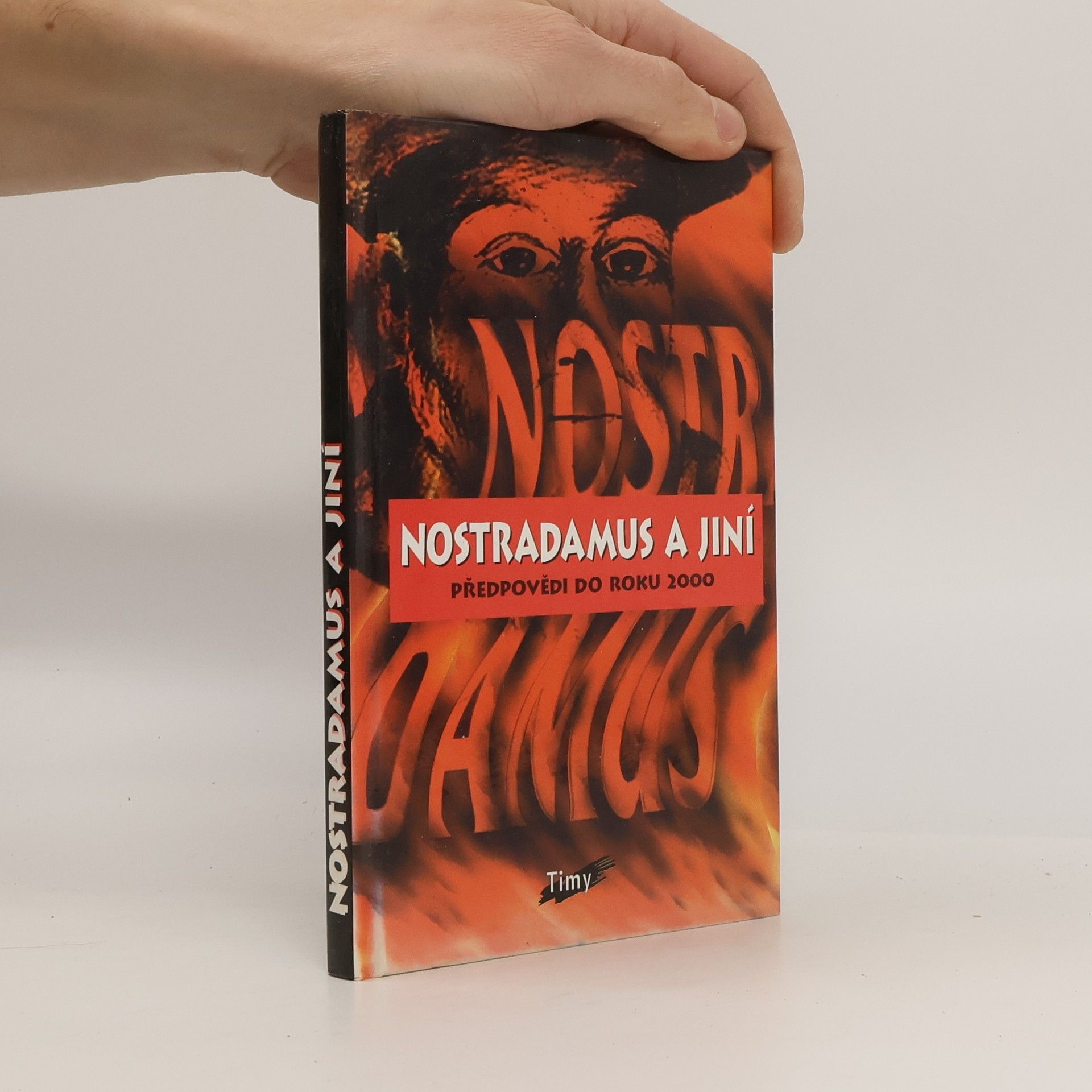 Nostradamus a jiní. Předpovědi do roku 2000