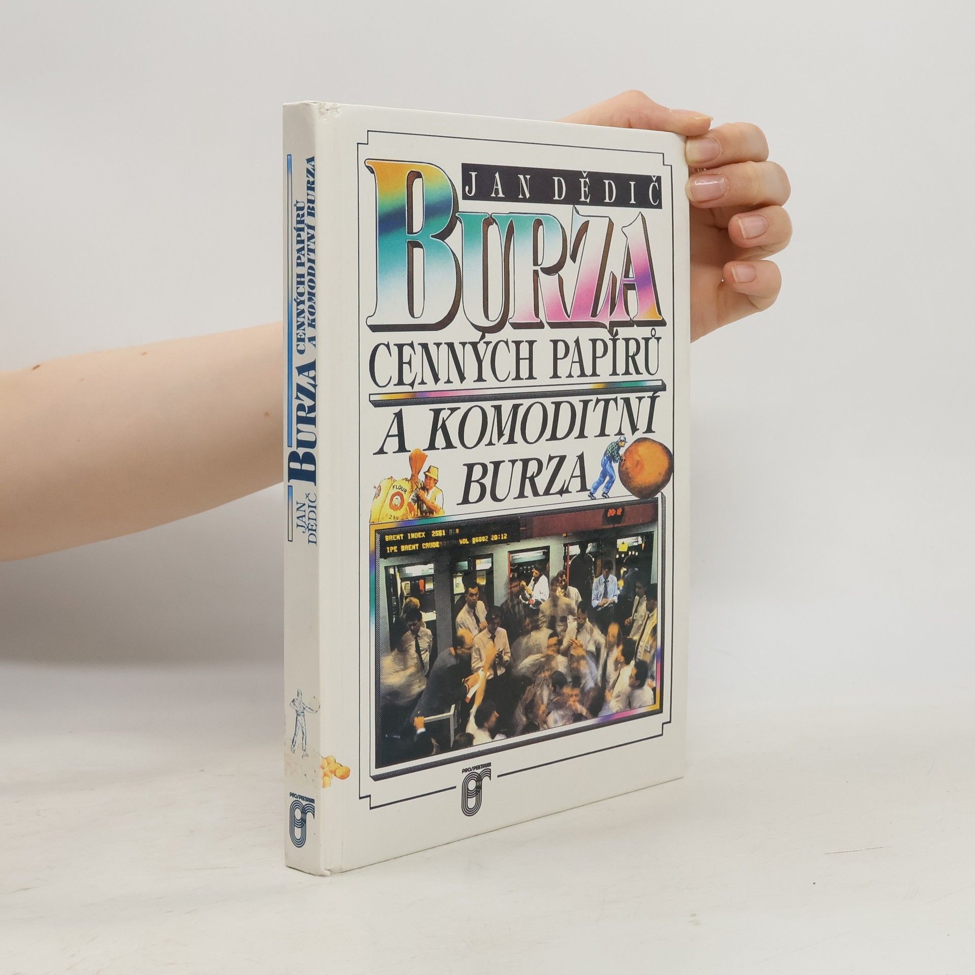 Jan Dědič Burza cenných papírů a komoditní burza
