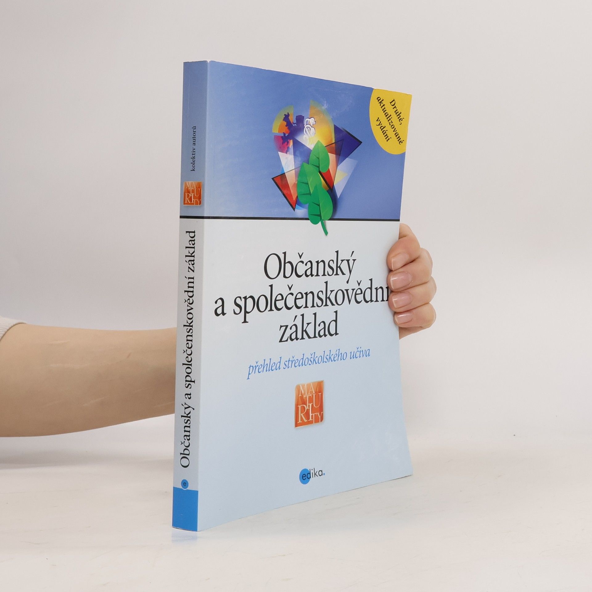 Collectif d'auteurs Občanský a společenskovědní základ: Přehled středoškolského učiva