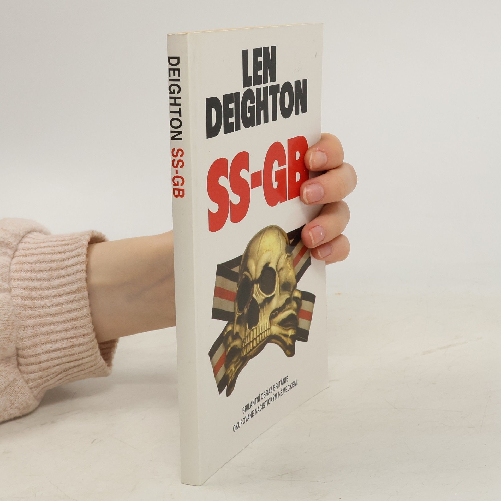 Len Deighton SS-GB : brilantní obraz Británie okupované nacistickým Německem
