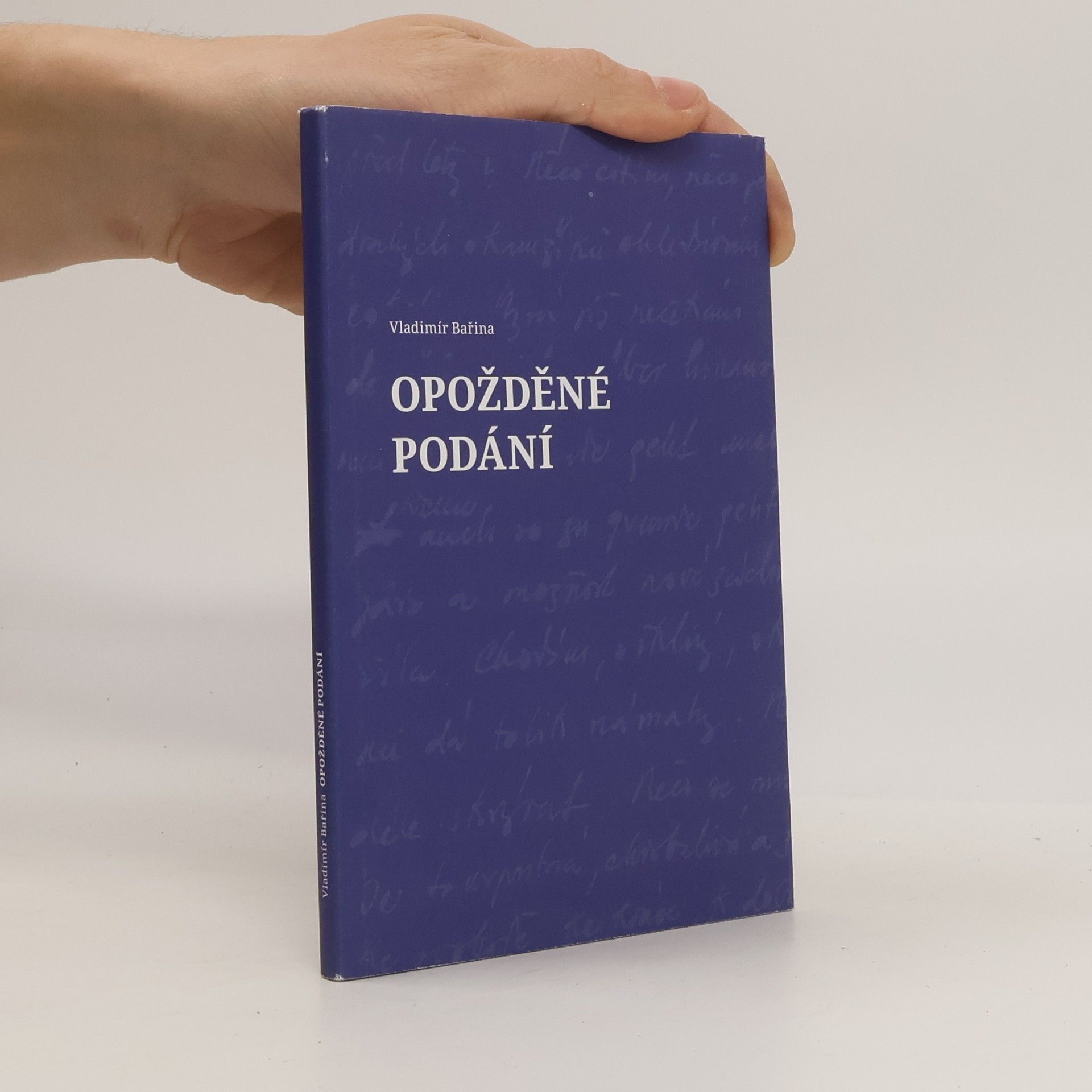 Vladimír Bařina Opožděné podání