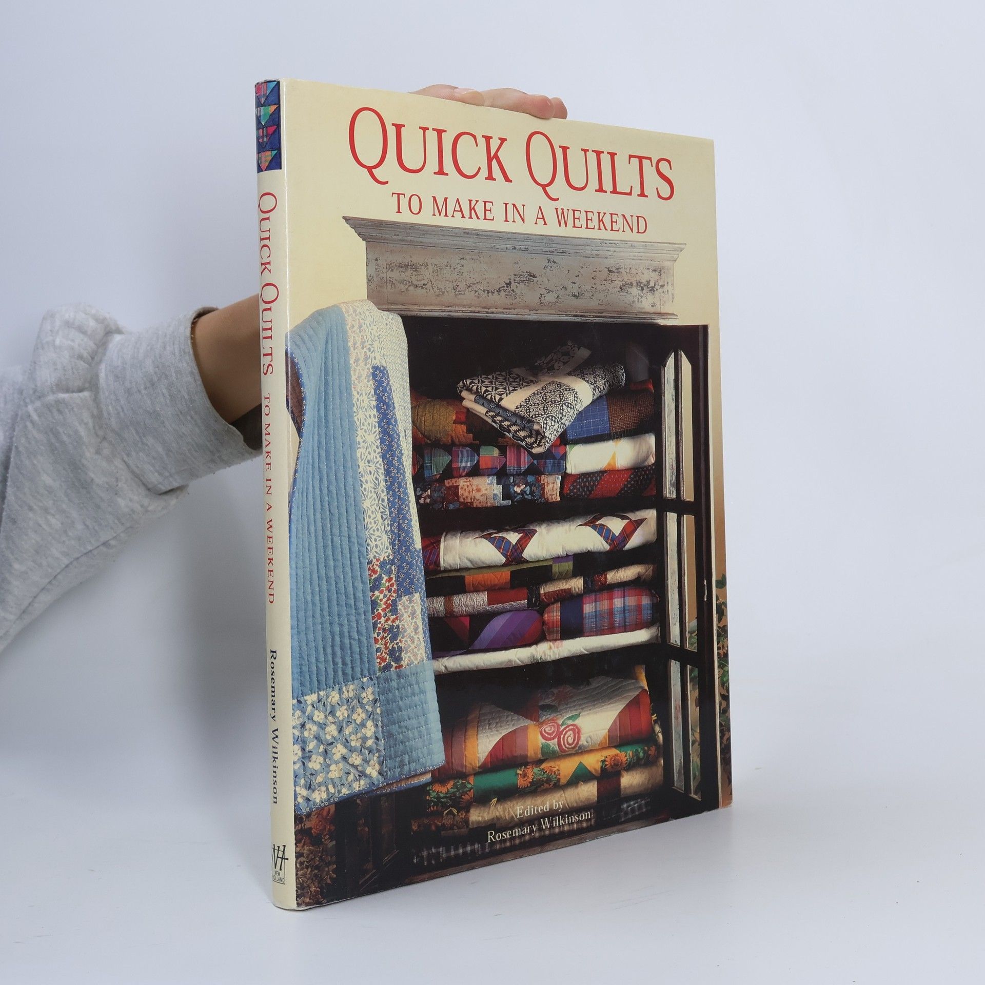 Rosemary Wilkinson Quick Quilts to Make in a Weekend