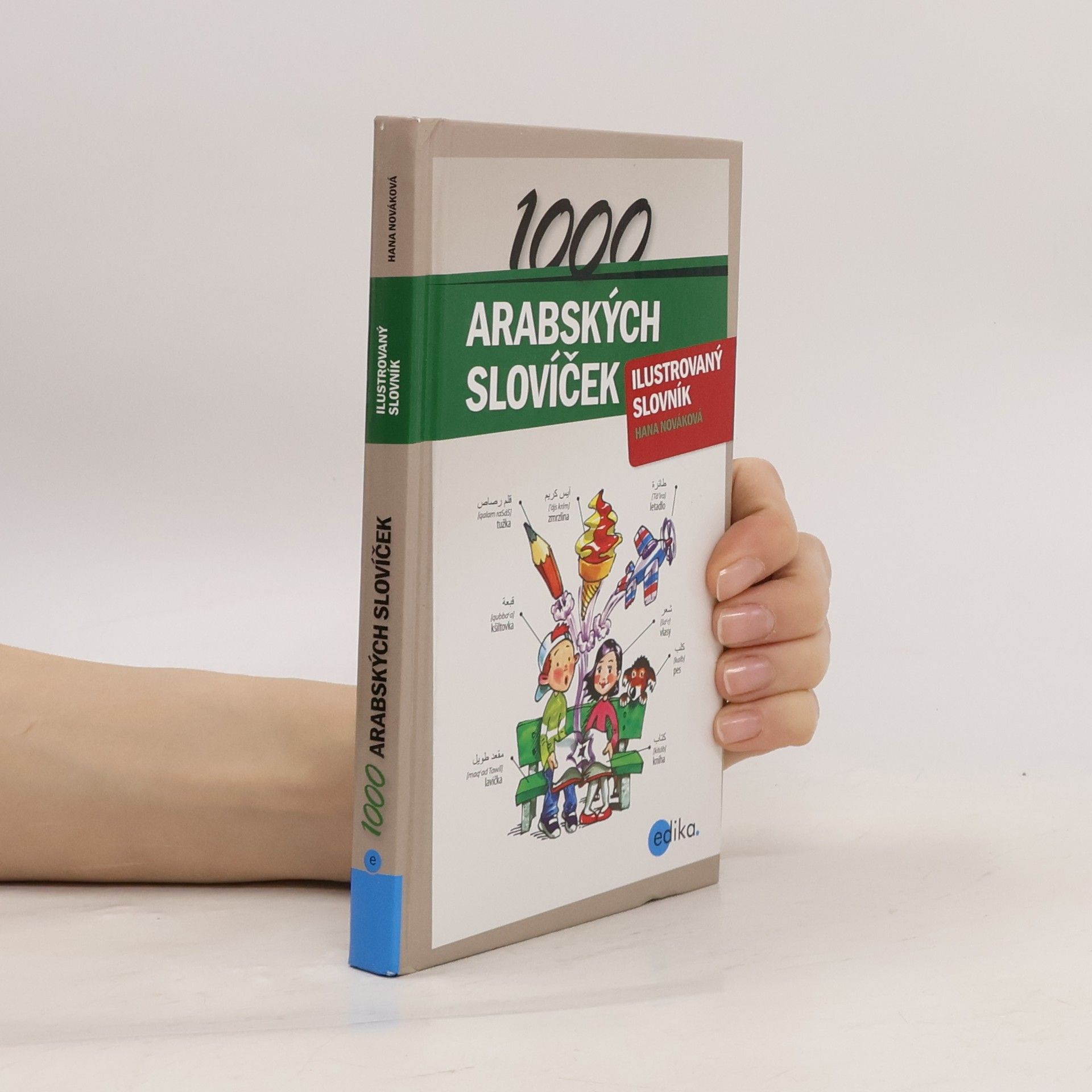 Hana Nováková 1000 arabských slovíček : ilustrovaný slovník